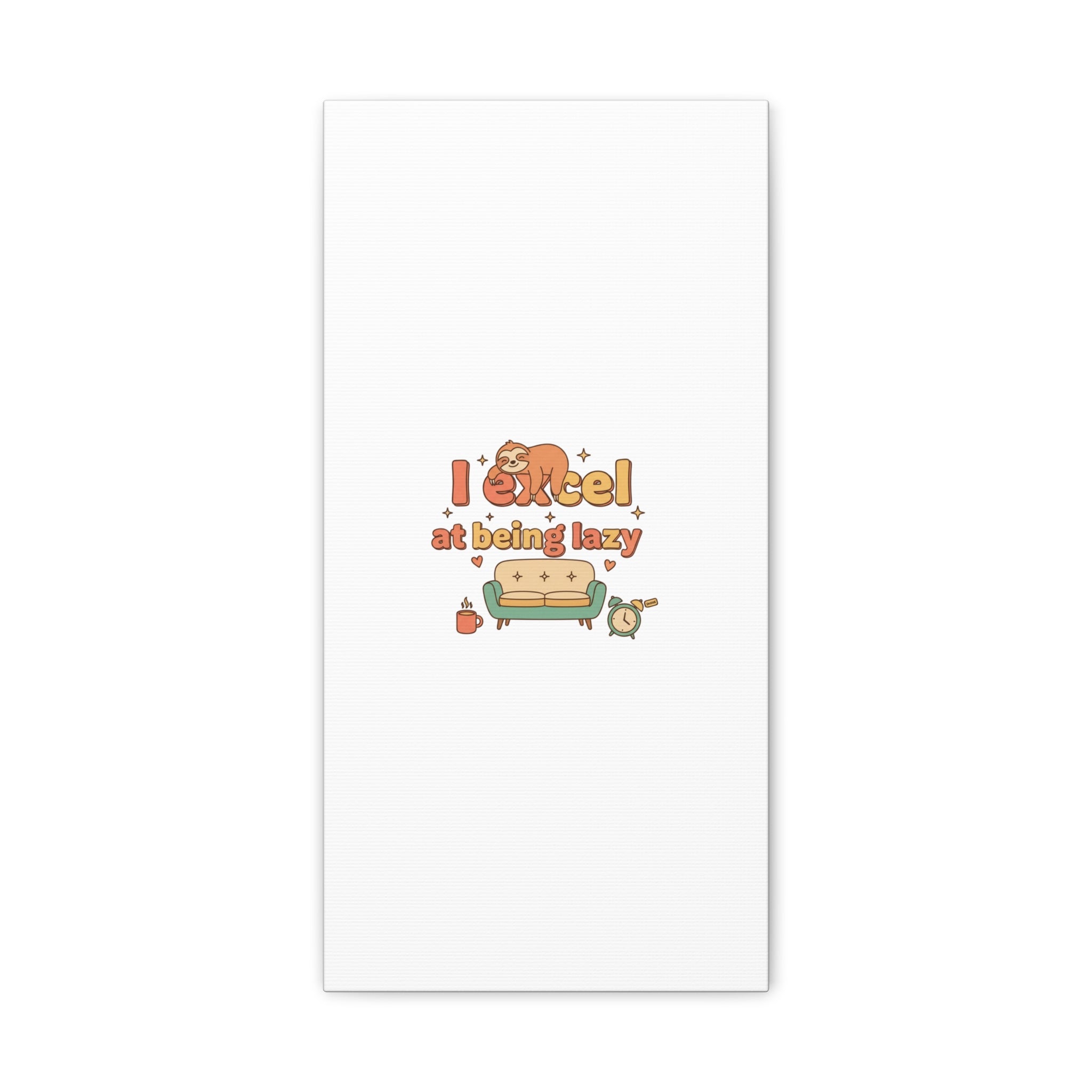 I Excel At Being Lazy Canvas | Low-Stakes Humor, Retro Sloth Art