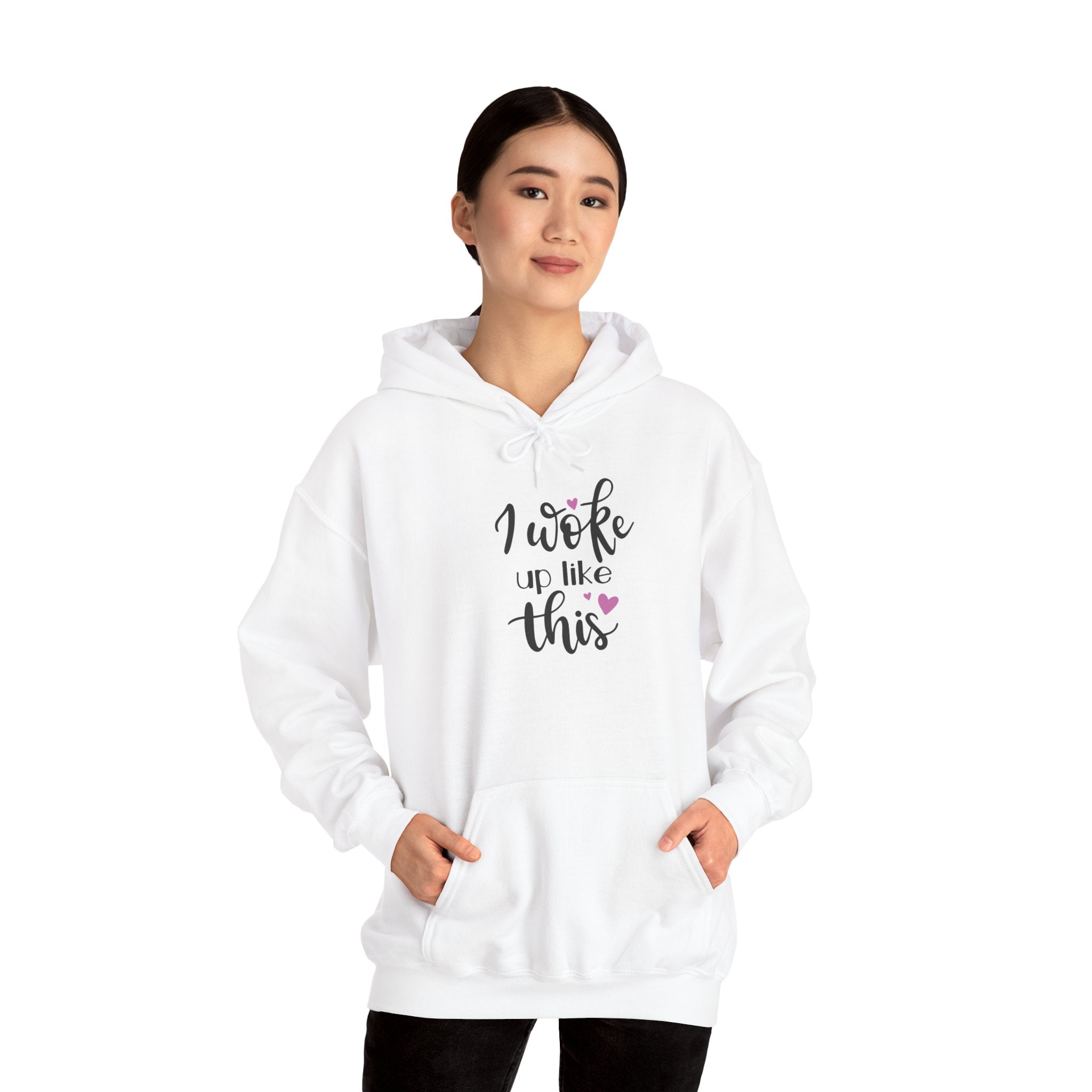 'I Woke Up Like This' Hoodie - Cute Feminine Graphic Pullover