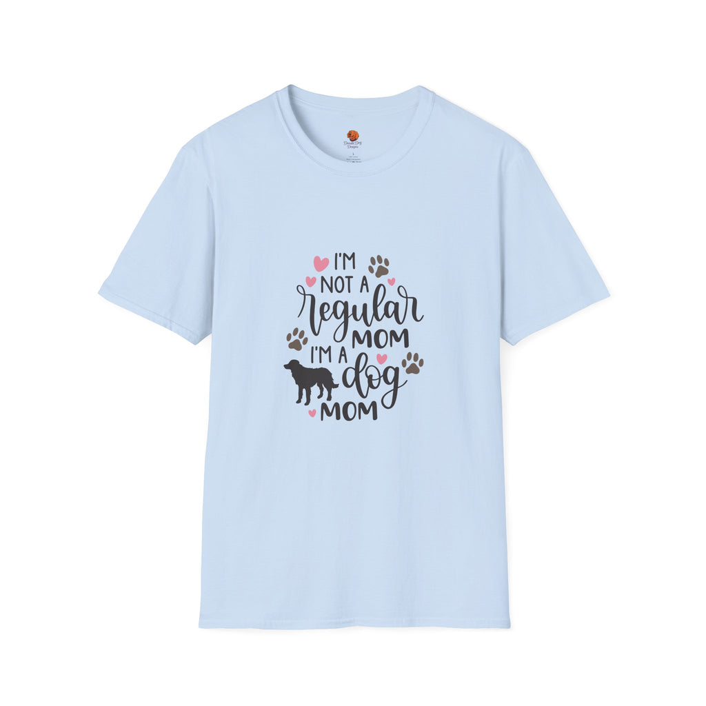 Dog Mom T-Shirt – "I’m Not a Regular Mom, I’m a Dog Mom" Paw Print Tee