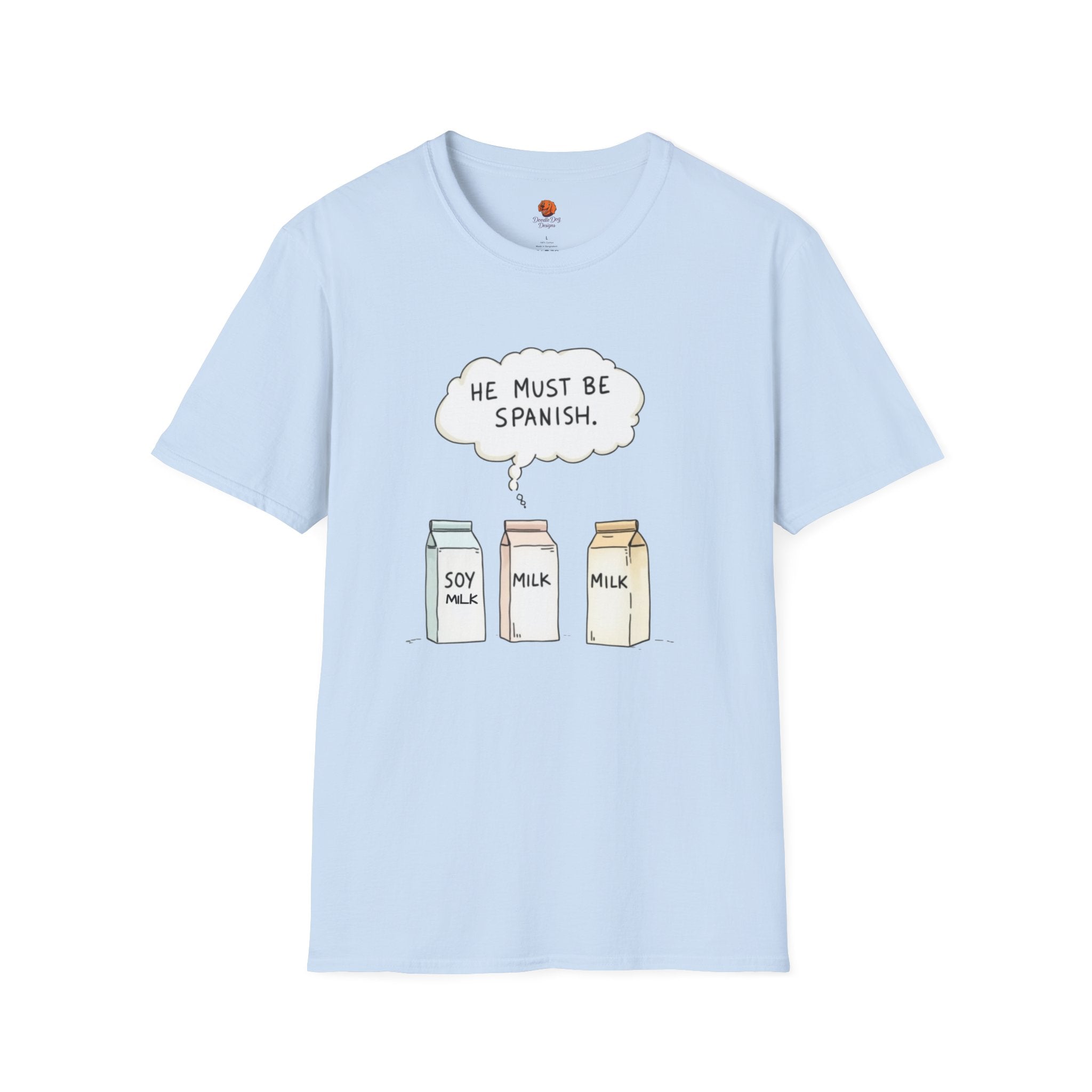 Funny 'He Must Be Spanish' Milk Cartons T-Shirt