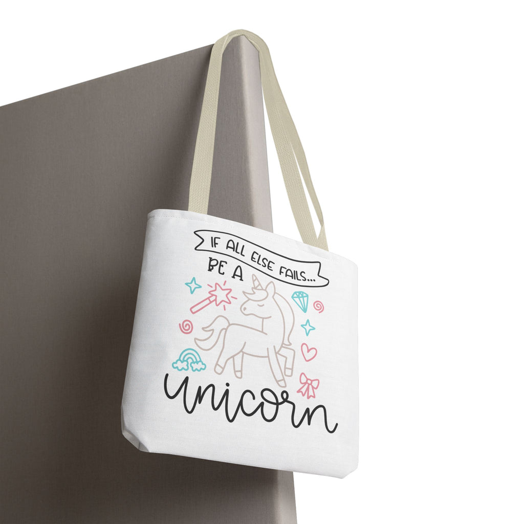 Unicorn Tote Bag — "If All Else Fails... Be a Unicorn" Cute Pastel Shopper