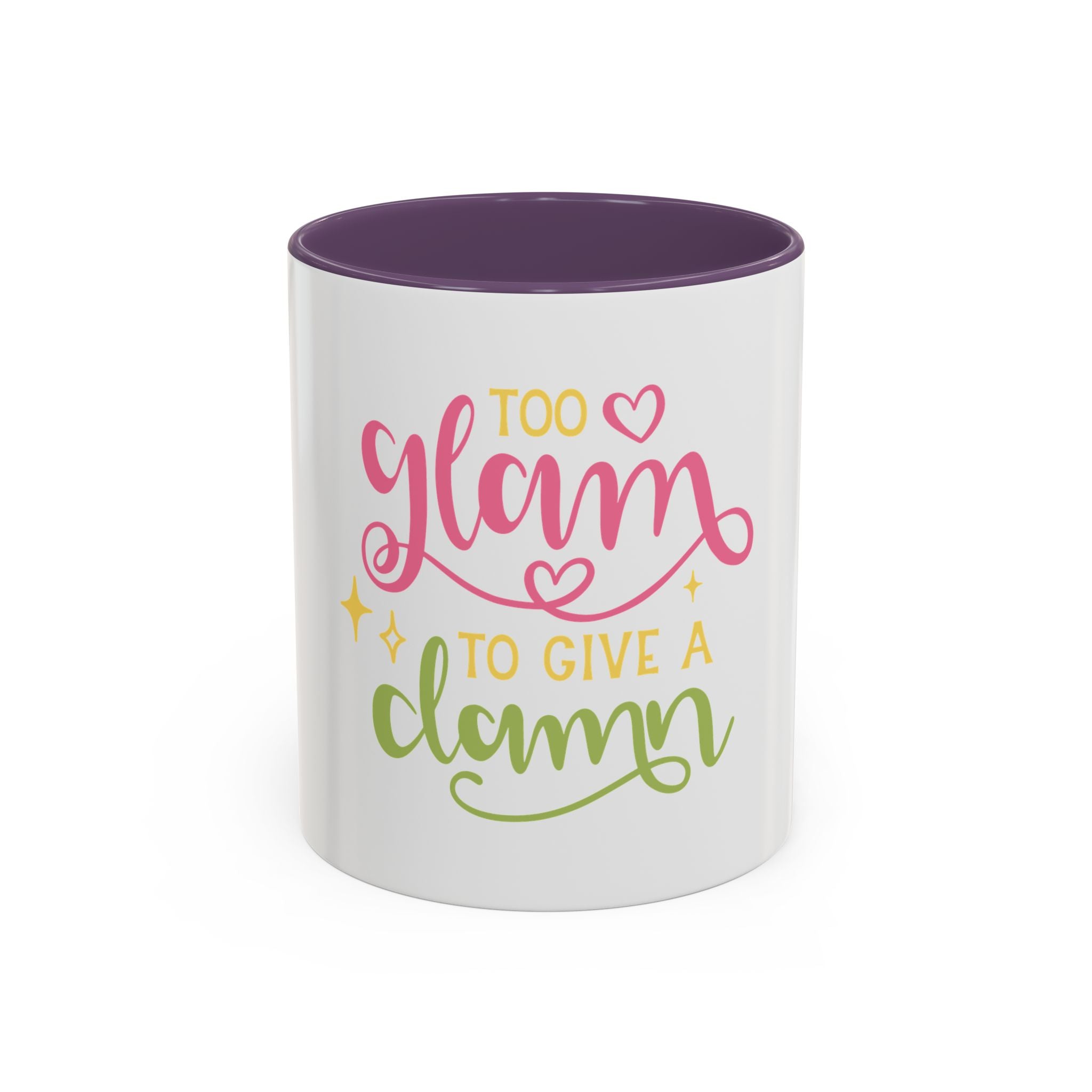 Too Glam To Give A Damn Accent Coffee Mug — Funny Pink & Green Script Ceramic Mug (11/15oz)