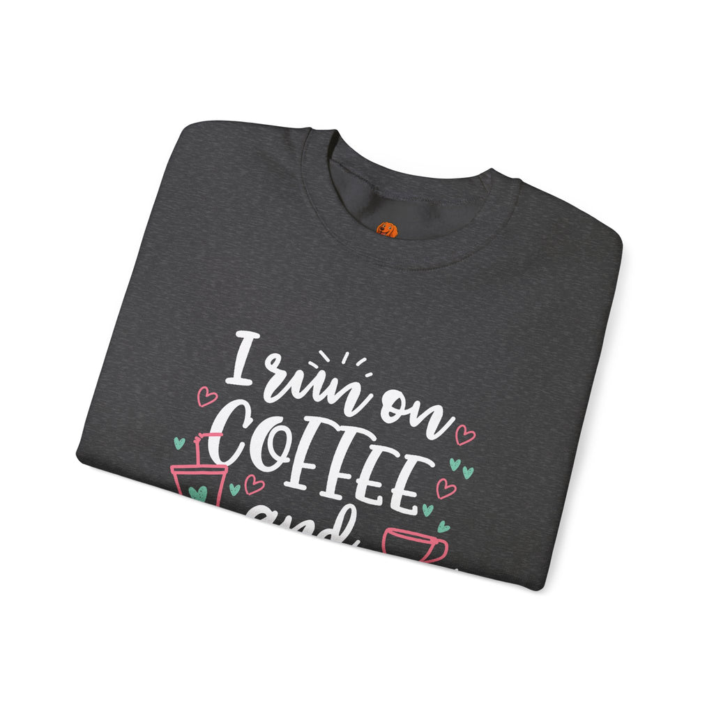 Coffee and Sarcasm Sweatshirt — "I Run on Coffee and Sarcasm" Crewneck
