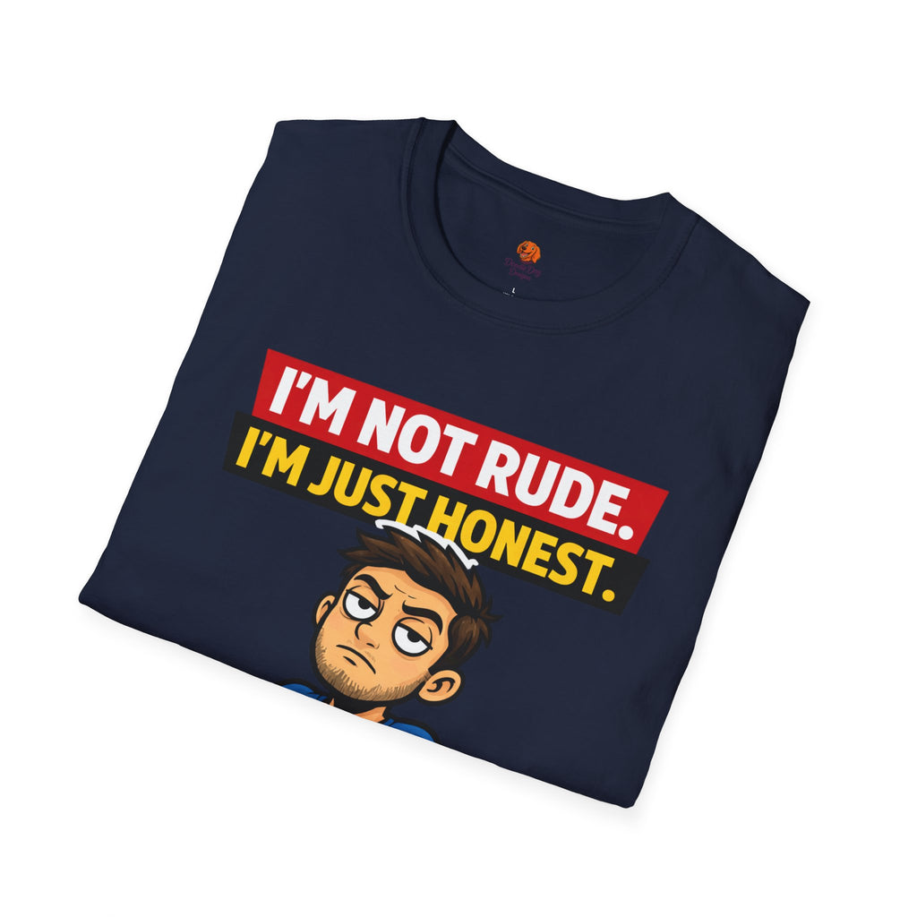 Funny 'I'm Not Rude, I'm Just Honest' Graphic T-Shirt