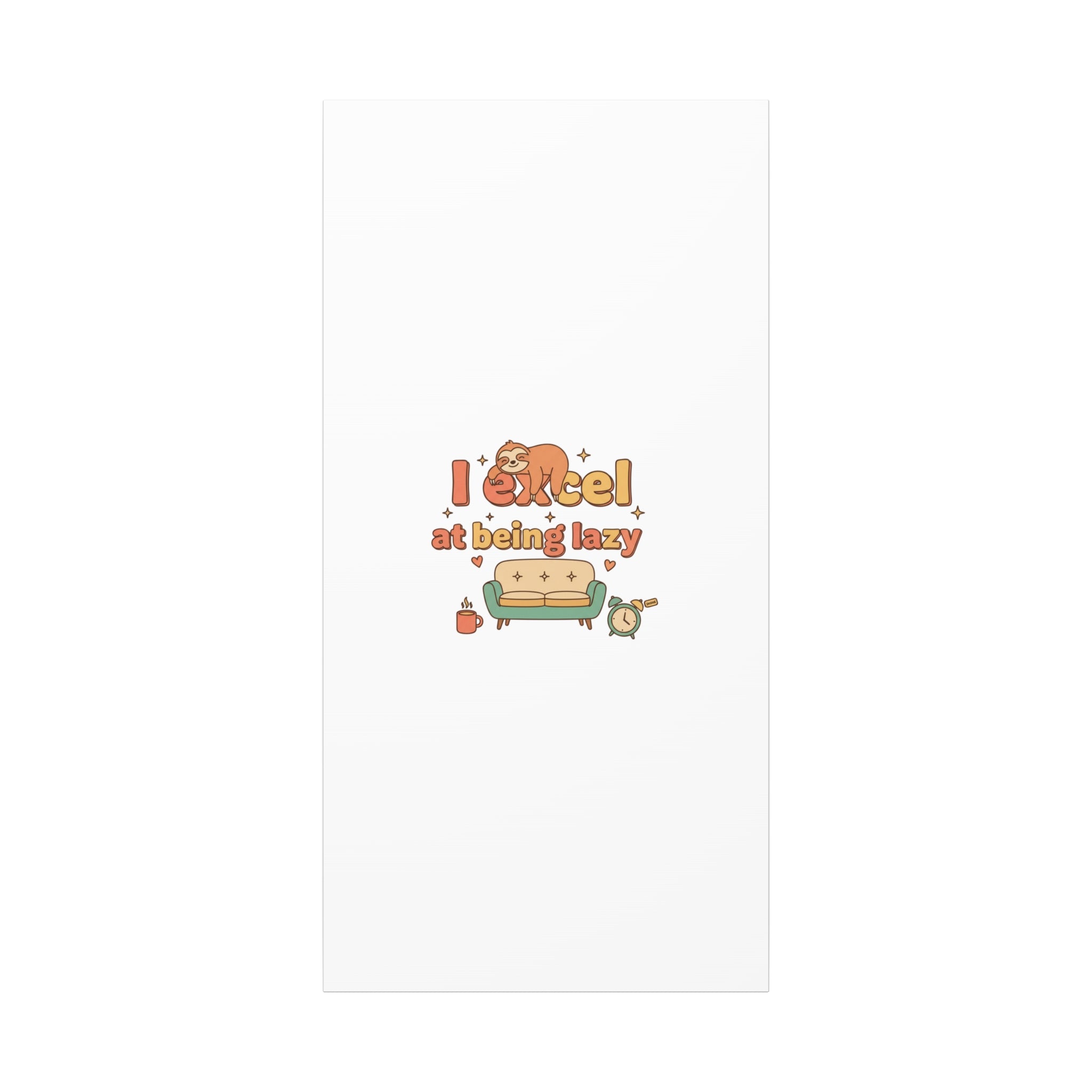 I Excel At Being Lazy Canvas | Low-Stakes Humor, Retro Sloth Art