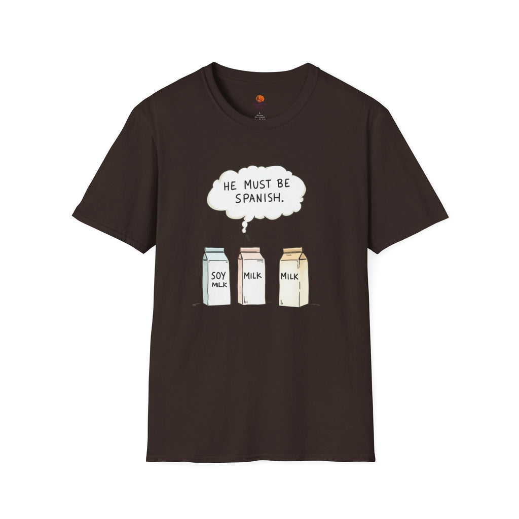 Funny 'He Must Be Spanish' Milk Cartons T-Shirt