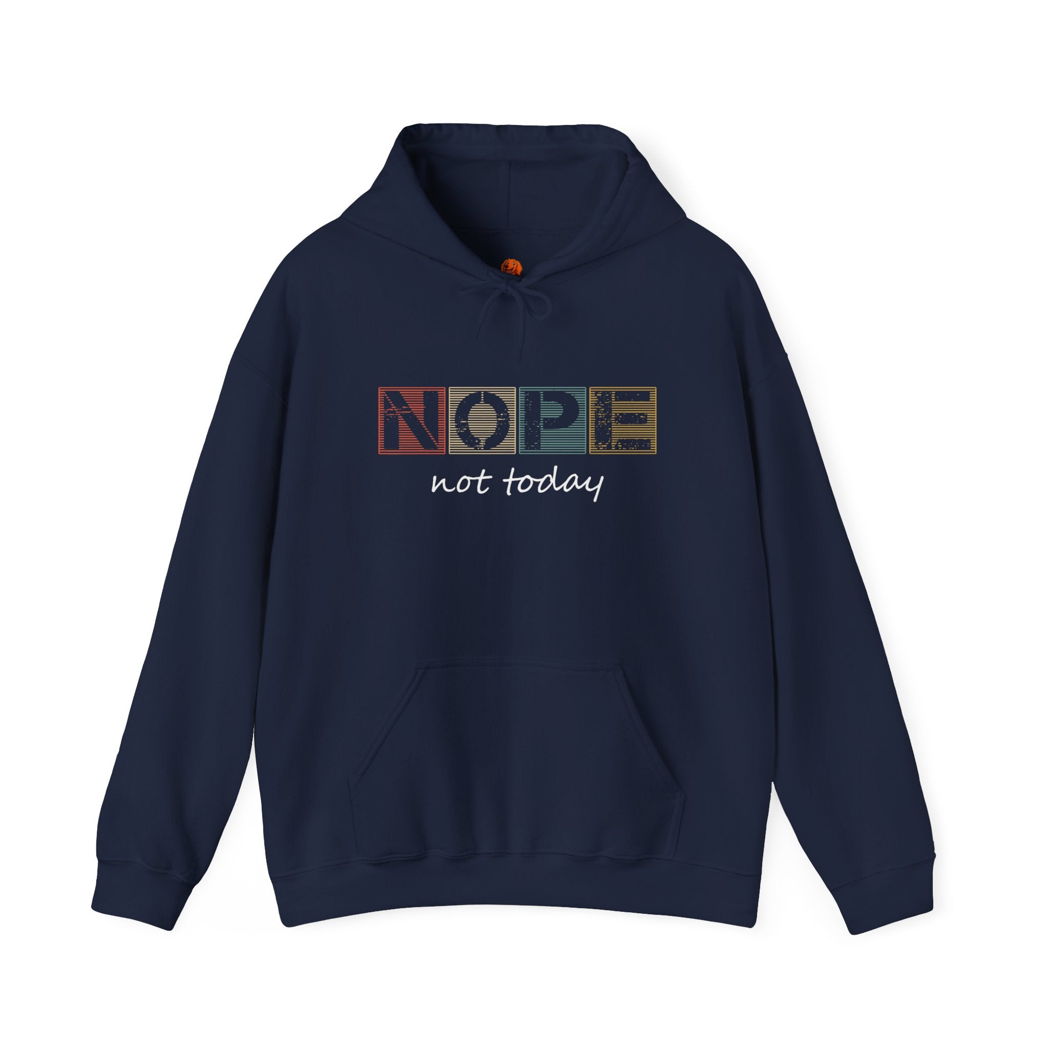 Nope Not Today Hoodie — Retro Block Letter Funny Casual Pullover