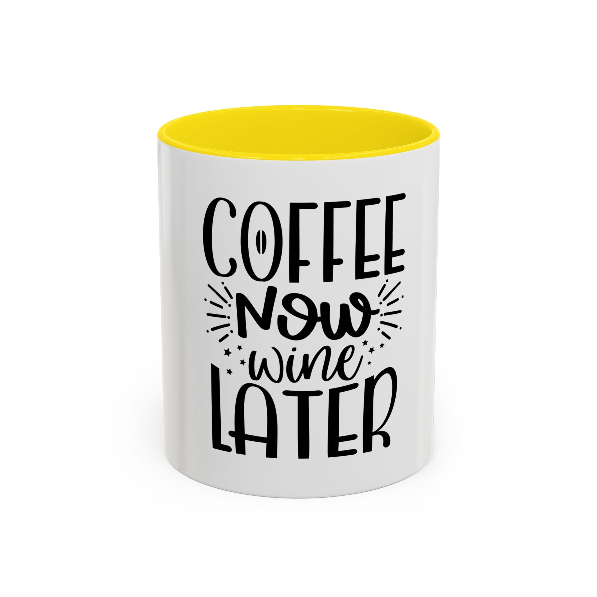 Coffee Now, Wine Later Accent Mug (11/15oz)