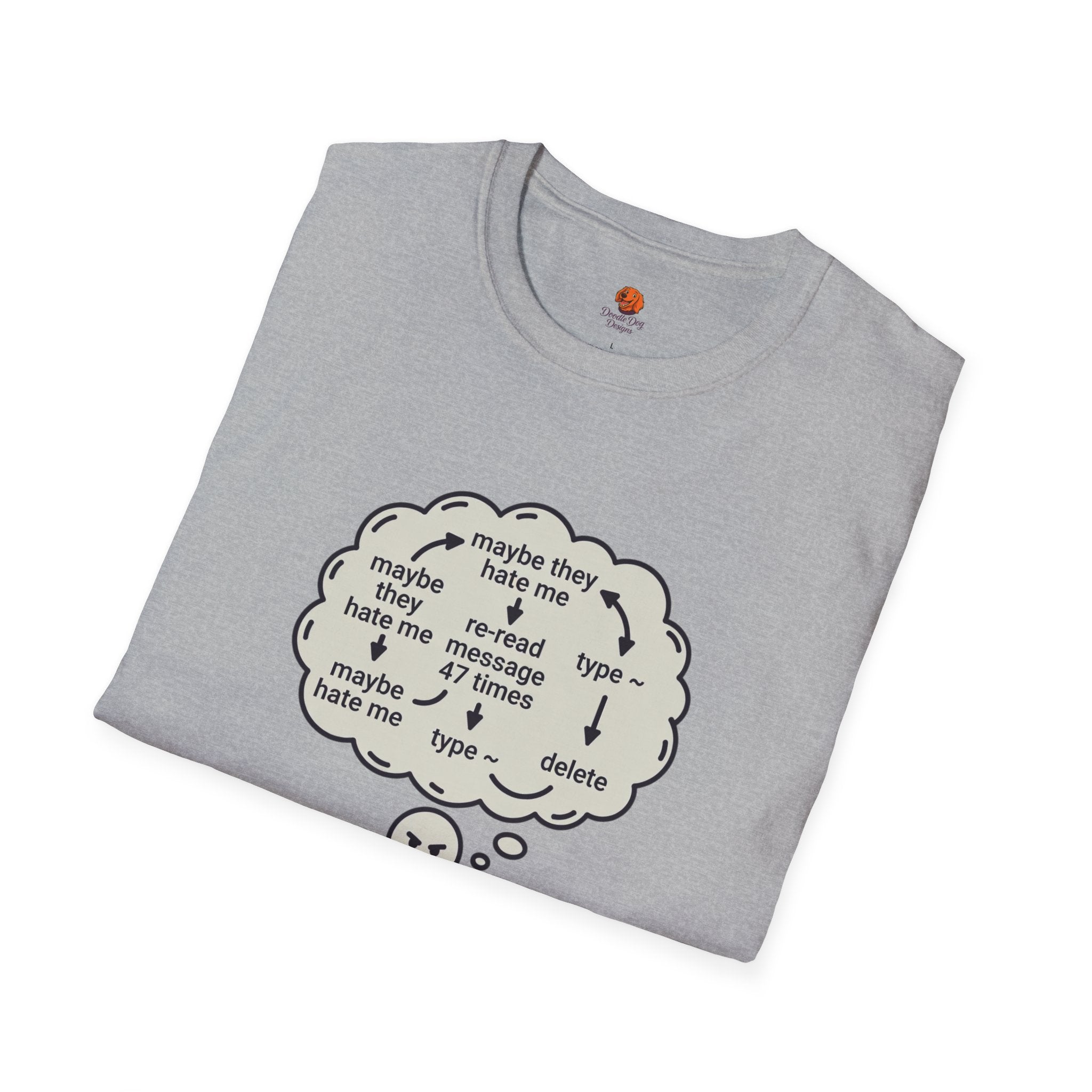 Anxious Student Illustration T-Shirt — "Maybe They Hate Me" Desk Cartoon Tee