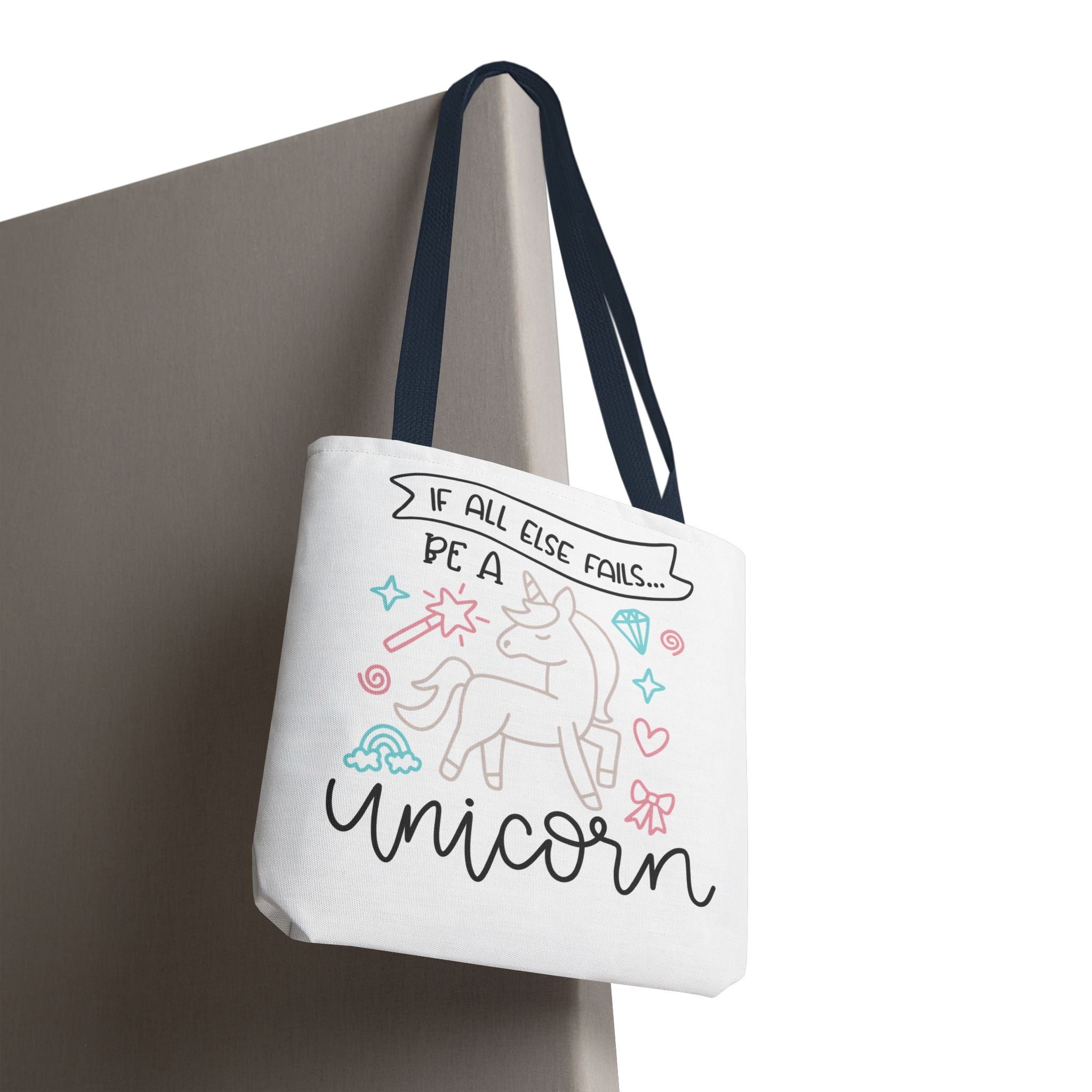 Unicorn Tote Bag — "If All Else Fails... Be a Unicorn" Cute Pastel Shopper