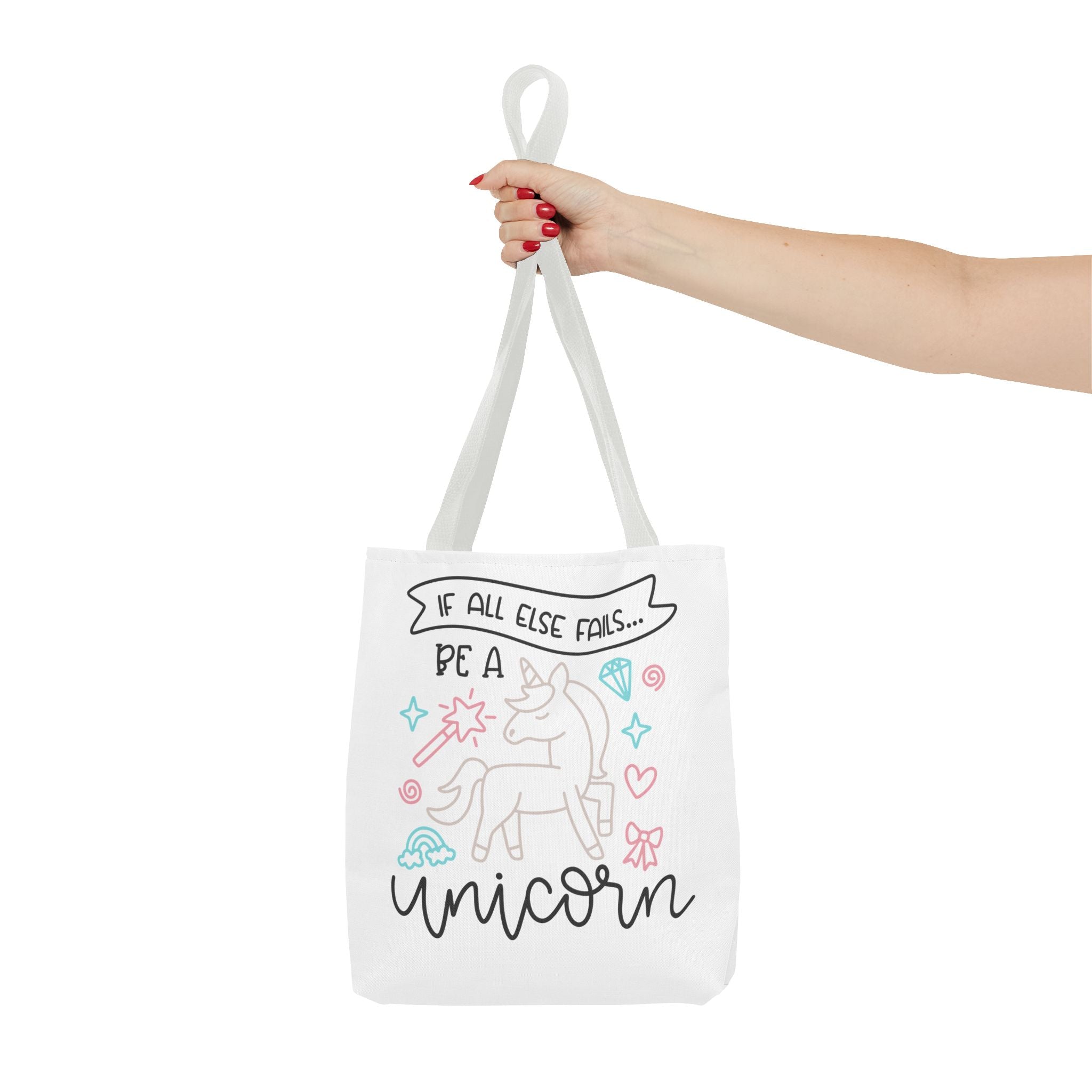 Unicorn Tote Bag — "If All Else Fails... Be a Unicorn" Cute Pastel Shopper