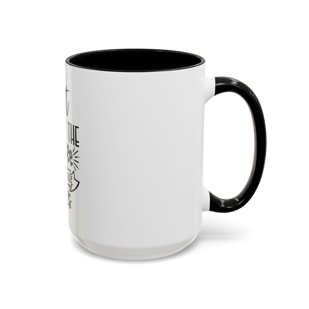 Coffee Mug - "First I Drink the Coffee, Then I Do the Things" Accent Ceramic Mug