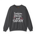 Coffee and Sarcasm Sweatshirt — "I Run on Coffee and Sarcasm" Crewneck