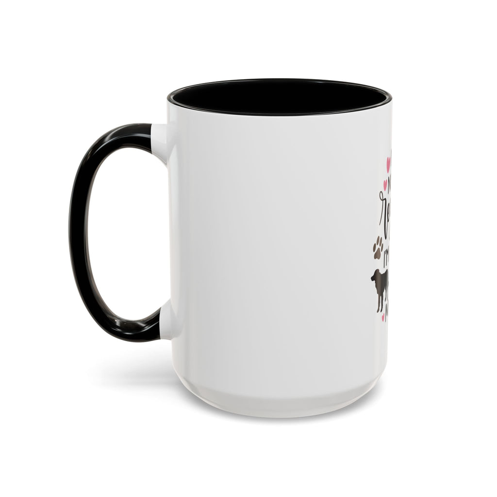 Dog Mom Coffee Mug — "I'm Not a Regular Mom, I'm a Dog Mom" Accent Mug