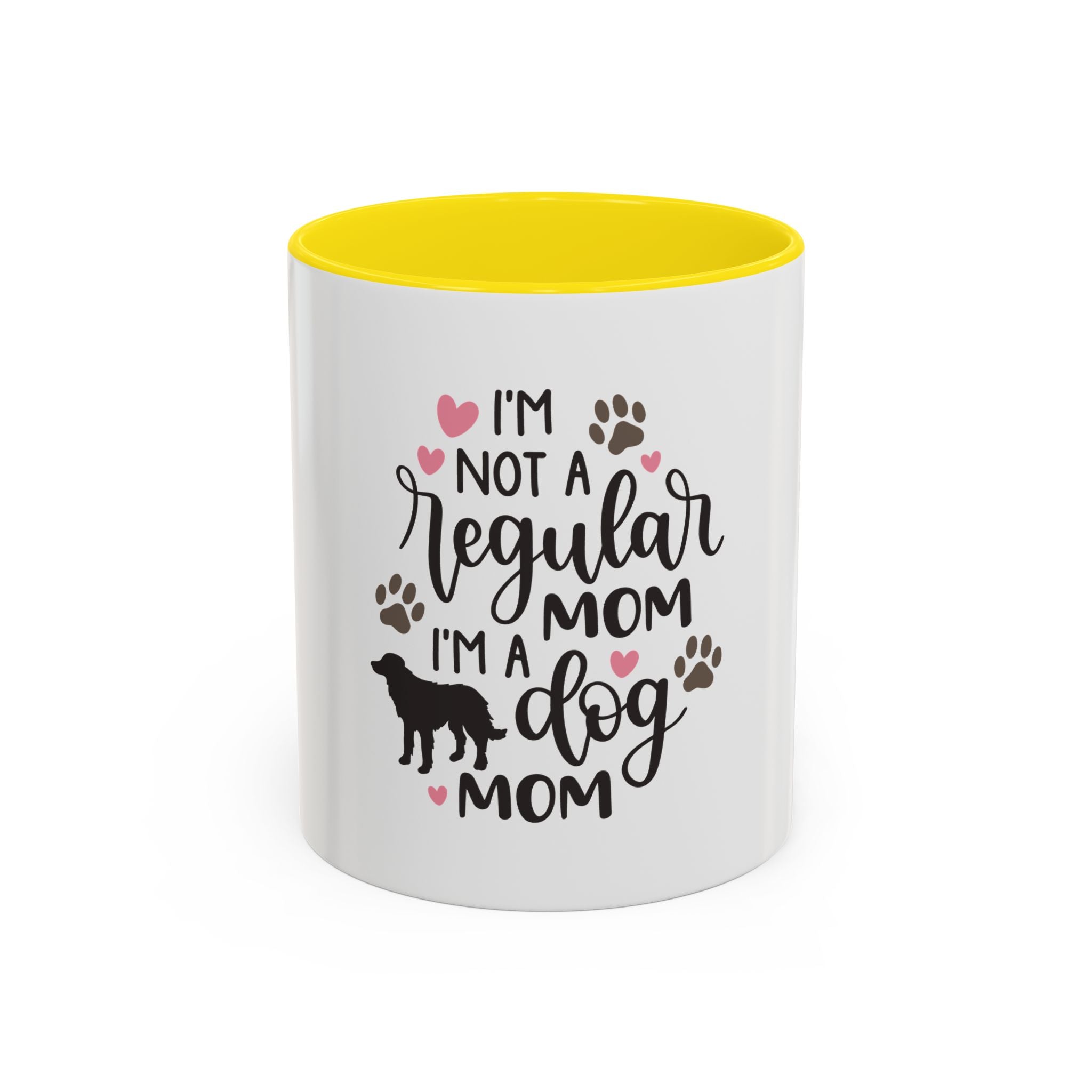 Dog Mom Coffee Mug — "I'm Not a Regular Mom, I'm a Dog Mom" Accent Mug