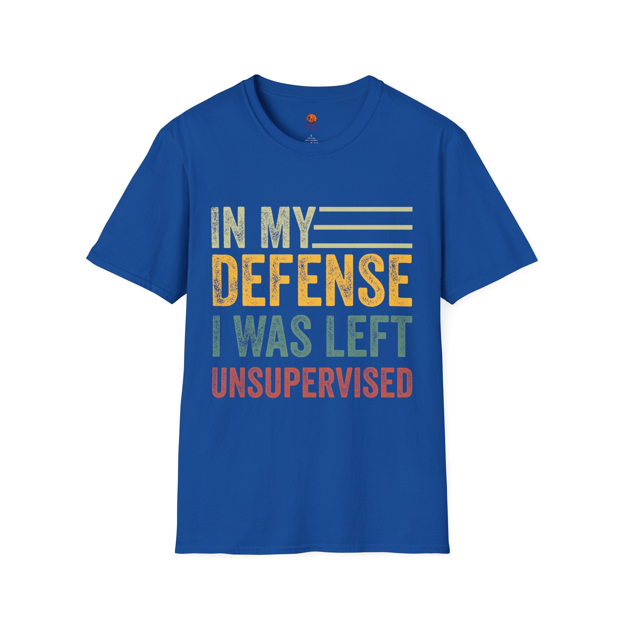 T-Shirt — "In My Defense I Was Left Unsupervised" Vintage Humor Tee