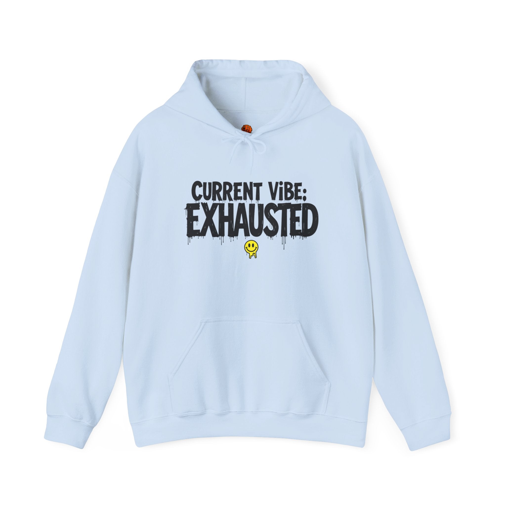 Exhausted Vibe Hoodie — "Current Vibe: EXHAUSTED" Graphic Sweatshirt