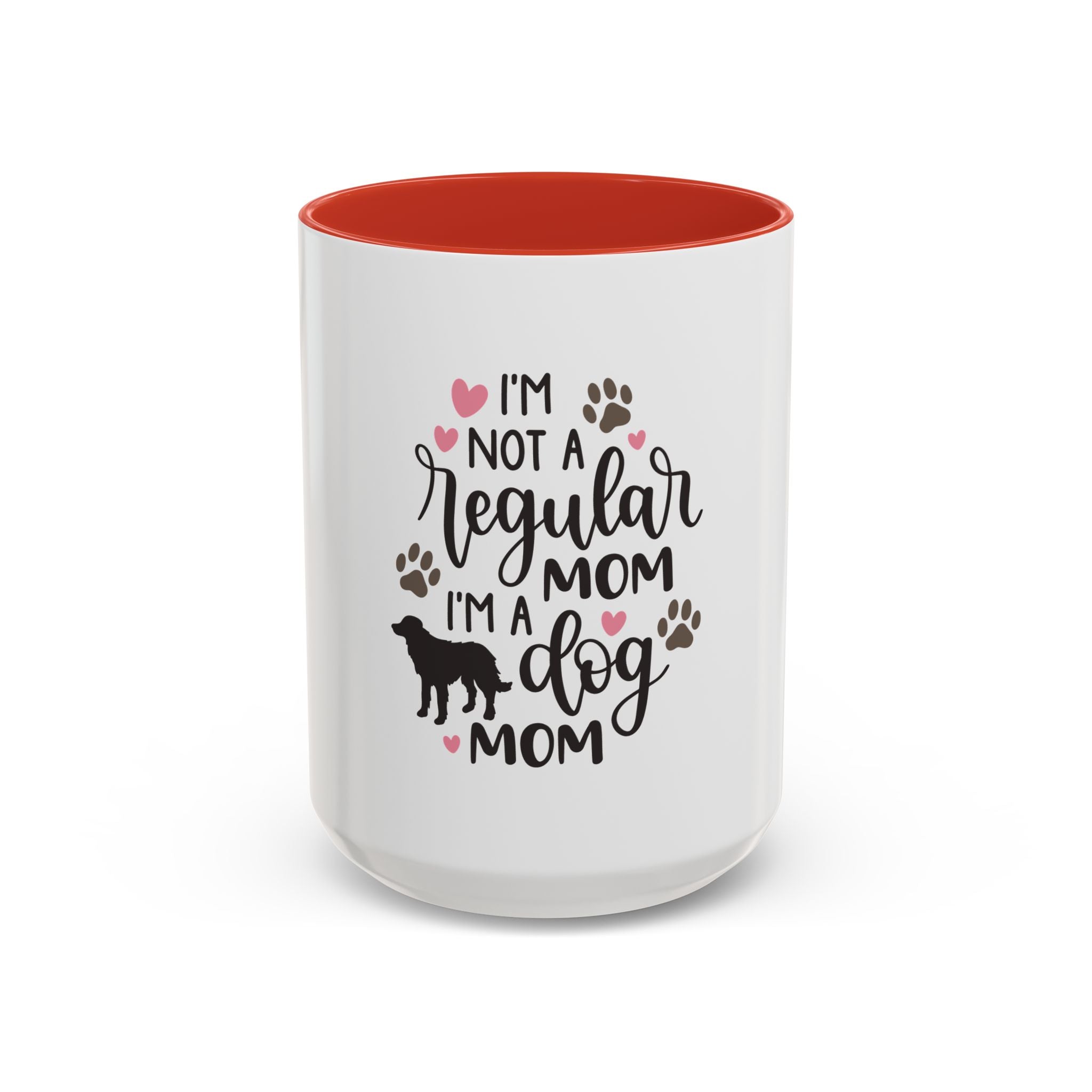 Dog Mom Coffee Mug — "I'm Not a Regular Mom, I'm a Dog Mom" Accent Mug