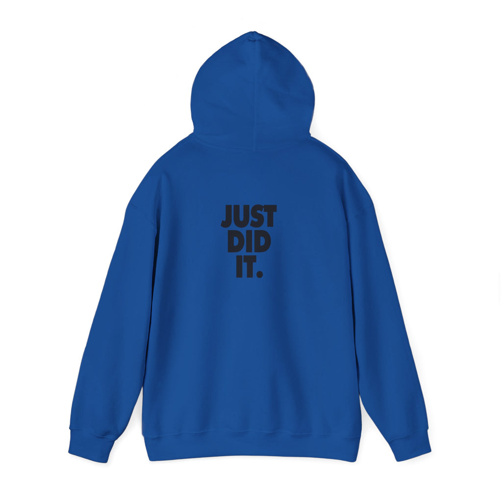 Just Did It Hoodie — 'Limited Edition' Graphic Pullover