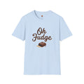 Oh Fudge T-Shirt — Funny Chocolate Dessert Graphic Tee