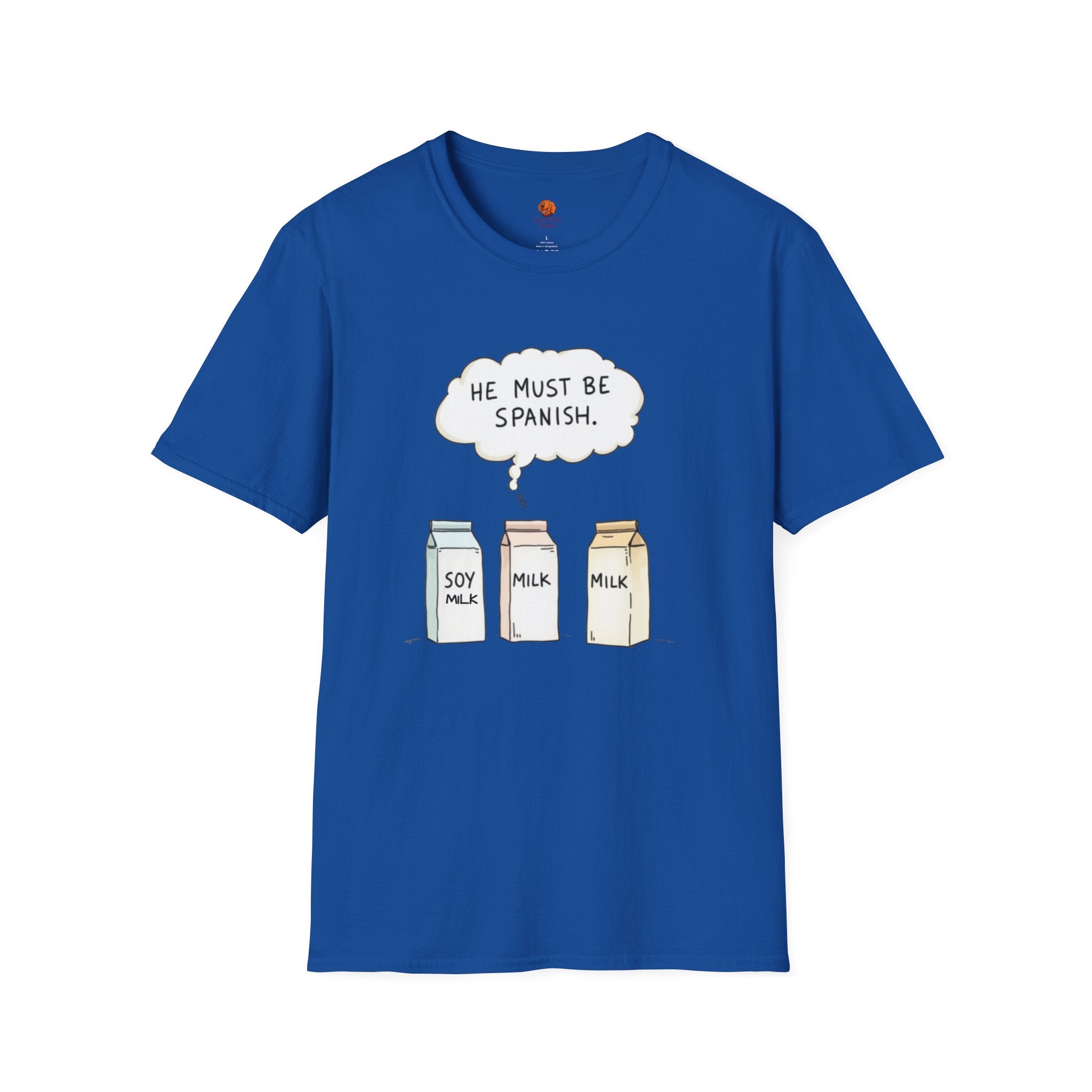 Funny 'He Must Be Spanish' Milk Cartons T-Shirt