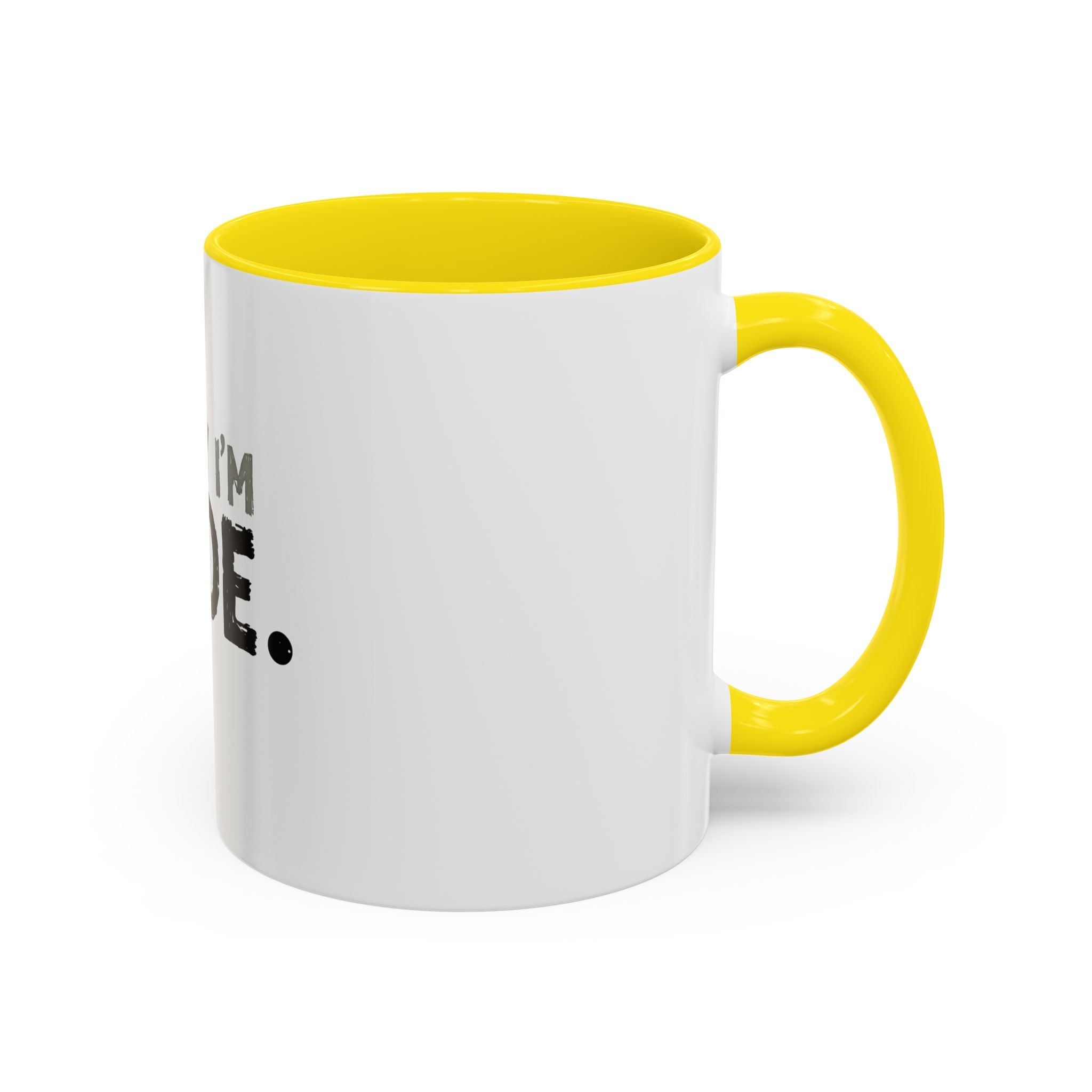 Sorry I'm Rude Coffee Mug — Funny Sarcastic Accent Mug (11/15oz)