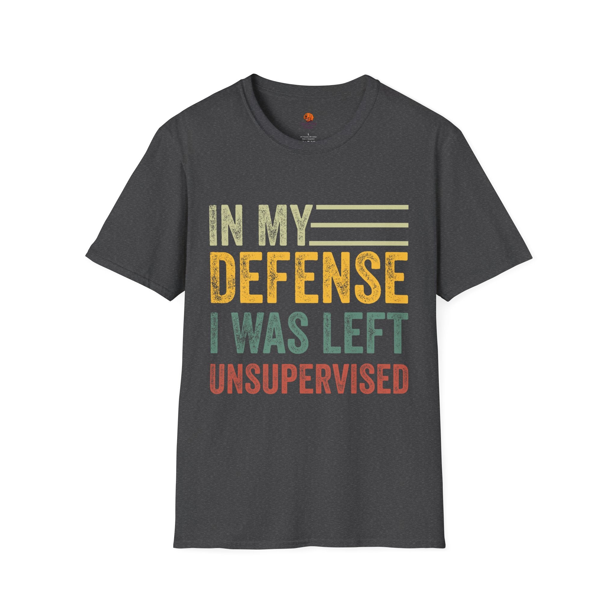T-Shirt — "In My Defense I Was Left Unsupervised" Vintage Humor Tee