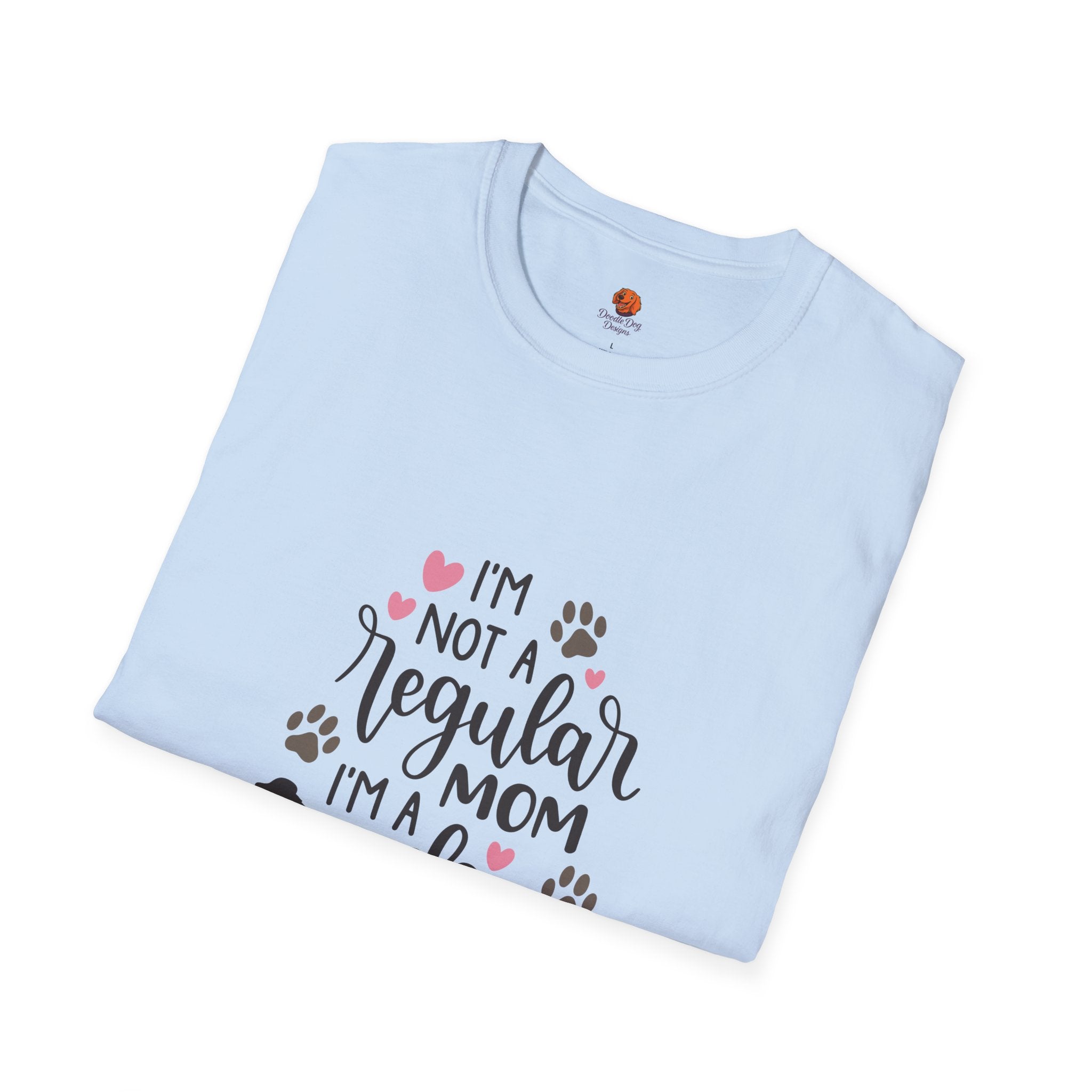 Dog Mom T-Shirt – "I’m Not a Regular Mom, I’m a Dog Mom" Paw Print Tee