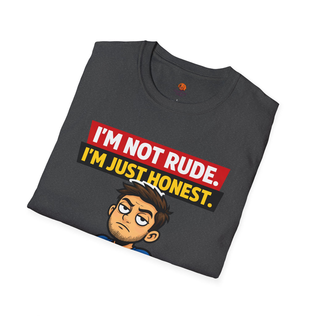 Funny 'I'm Not Rude, I'm Just Honest' Graphic T-Shirt