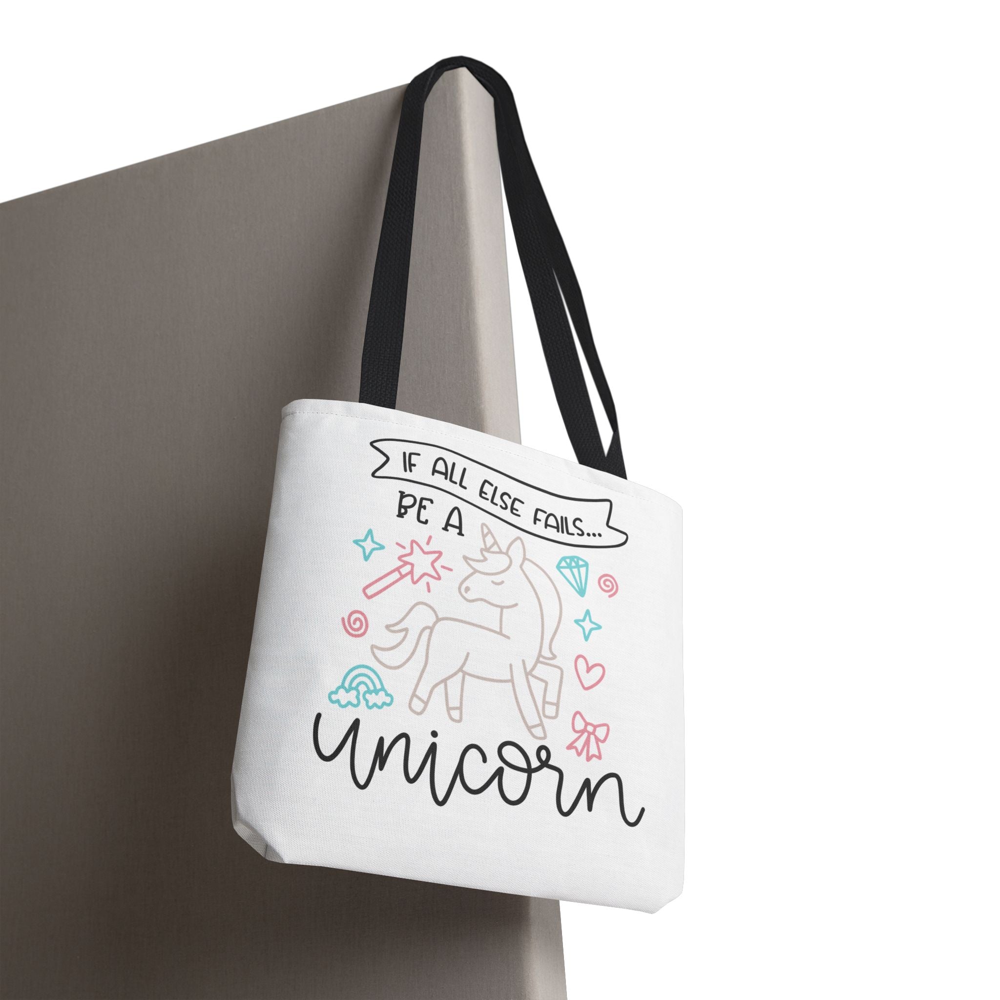 Unicorn Tote Bag — "If All Else Fails... Be a Unicorn" Cute Pastel Shopper