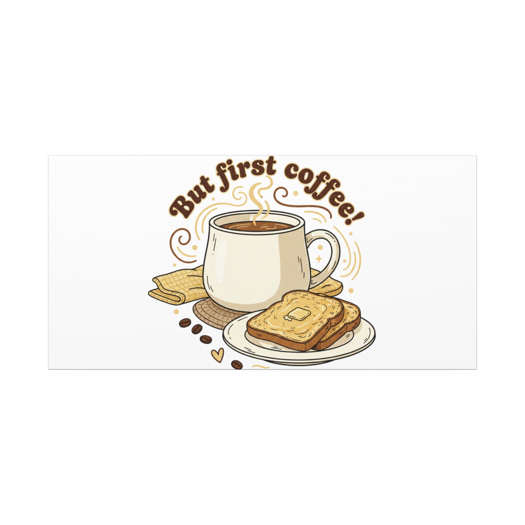 But First Coffee! Canvas, cafe-inspired breakfast art, kawaii kitchen decor