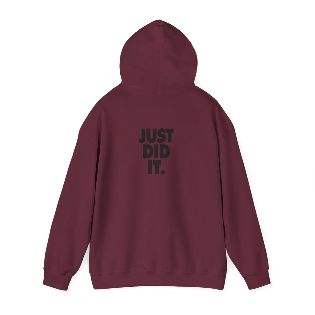 Just Did It Hoodie — 'Limited Edition' Graphic Pullover