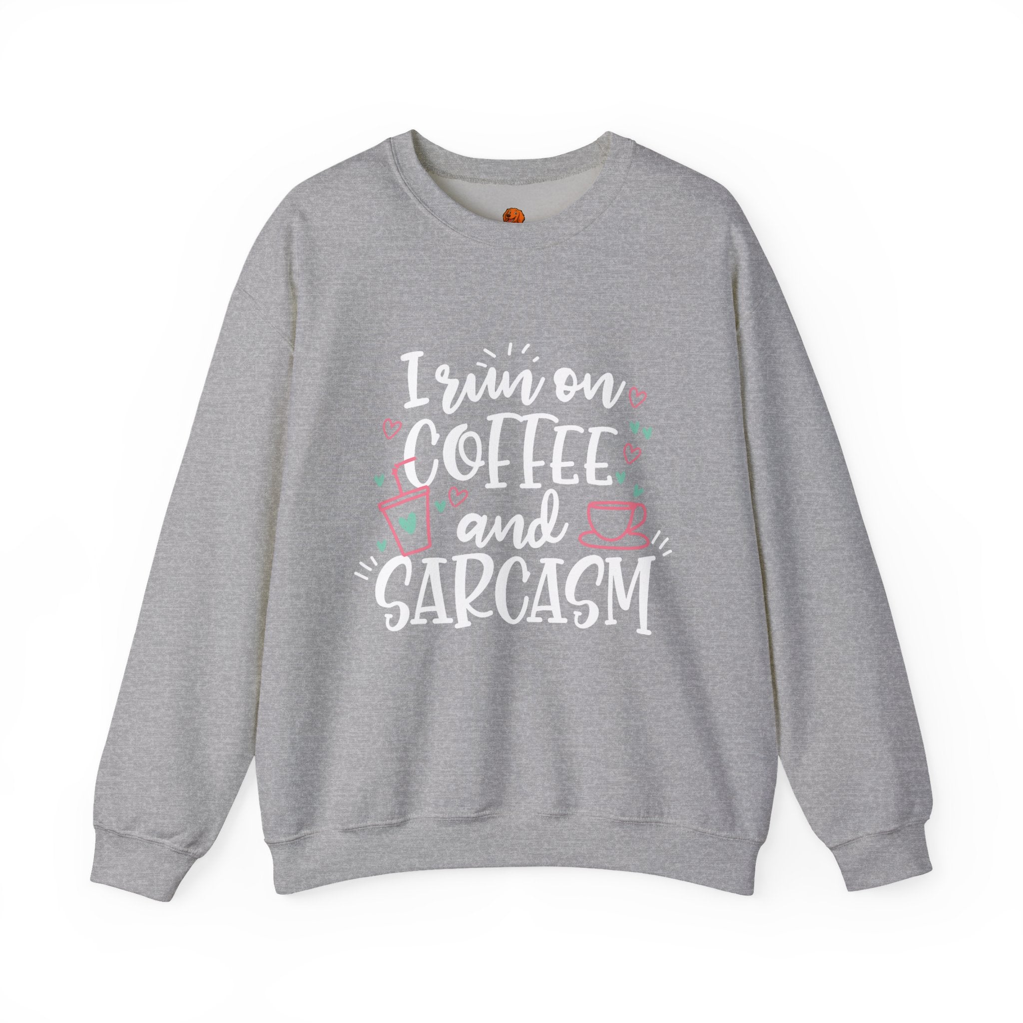 Coffee and Sarcasm Sweatshirt — "I Run on Coffee and Sarcasm" Crewneck