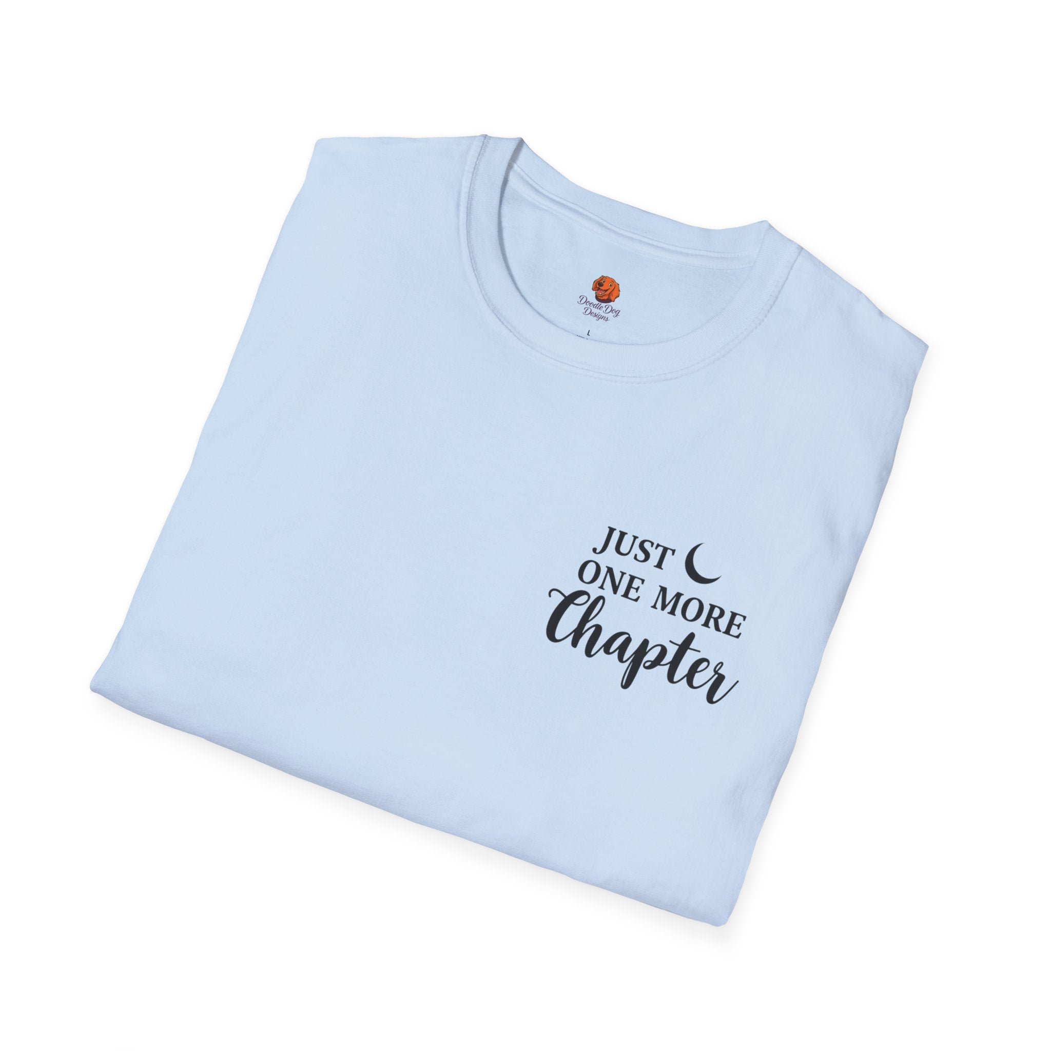Just One More Chapter T-Shirt — Reading Book Lover Graphic Tee