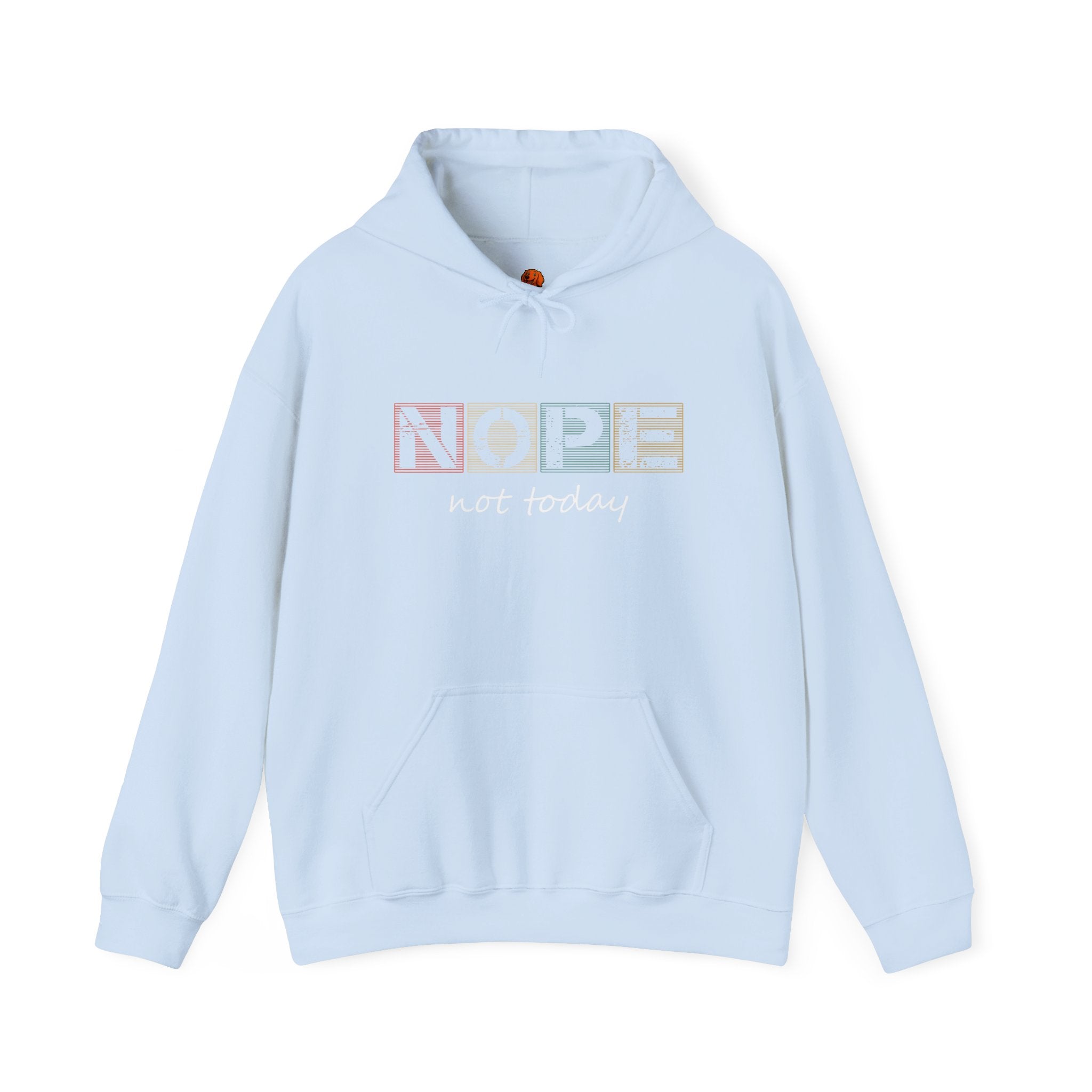 Nope Not Today Hoodie — Retro Block Letter Funny Casual Pullover