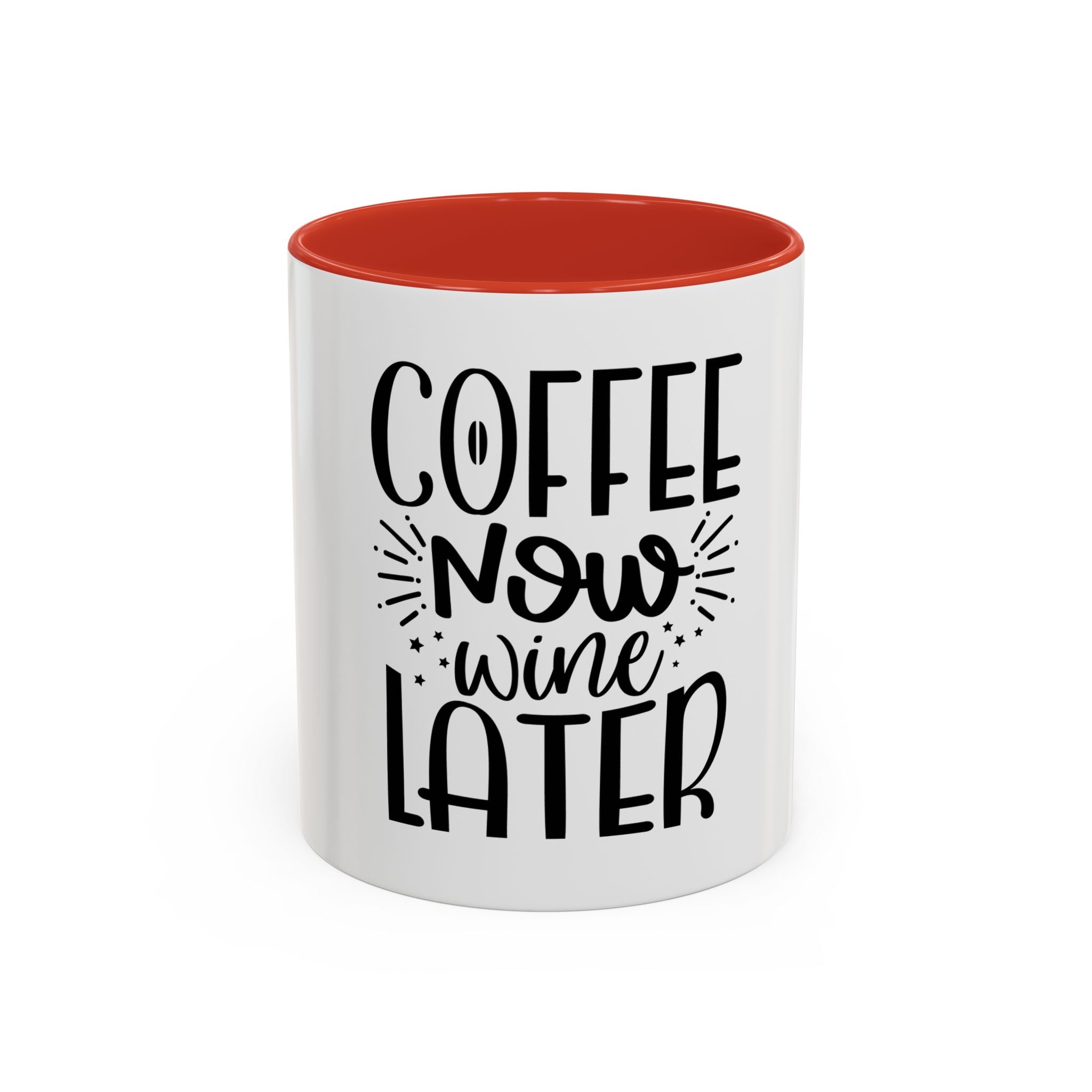 Coffee Now, Wine Later Accent Mug (11/15oz)
