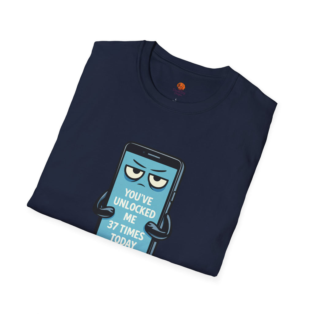 Phone Emoji T-Shirt — "You've Unlocked Me 37 Times Today" Funny Tech Tee