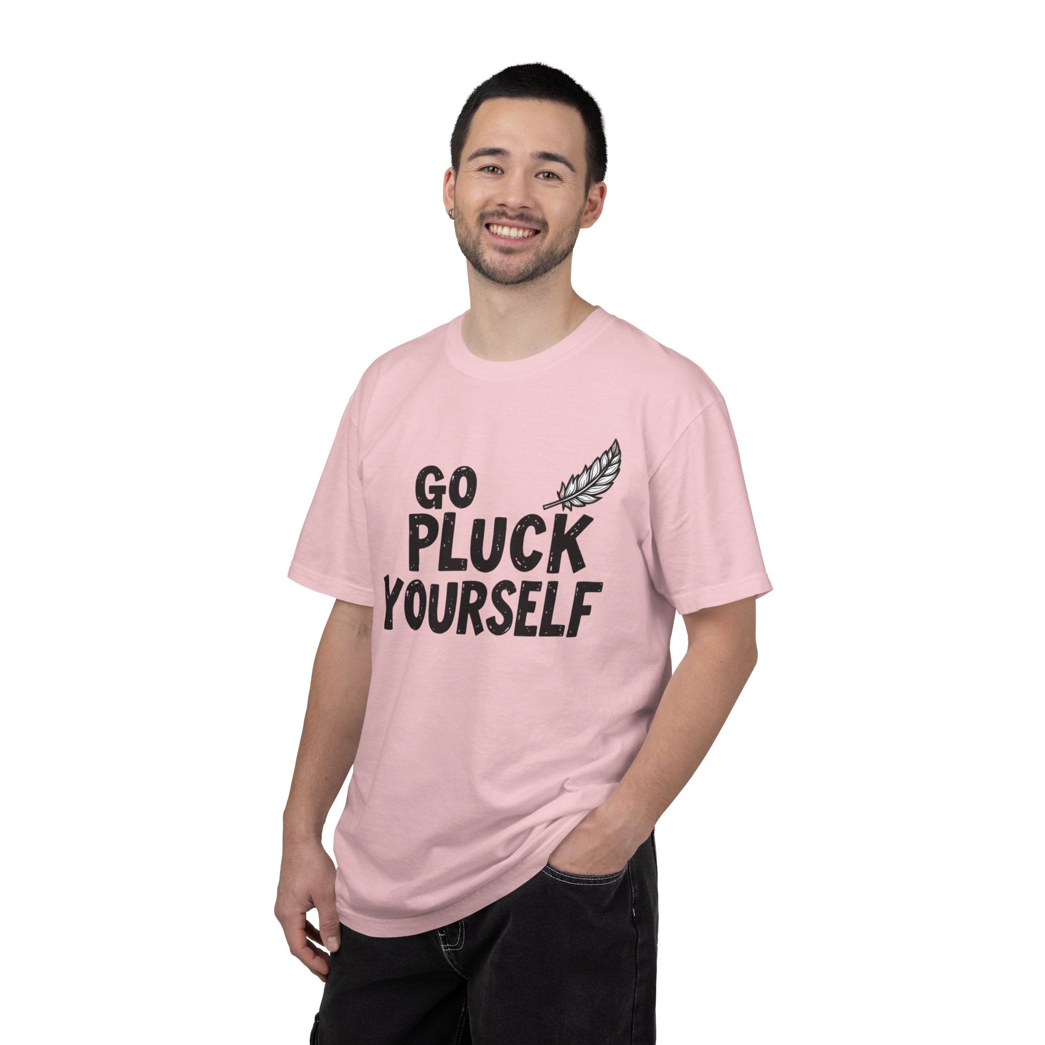 Go Pluck Yourself T-Shirt — Funny Feather Graphic Tee