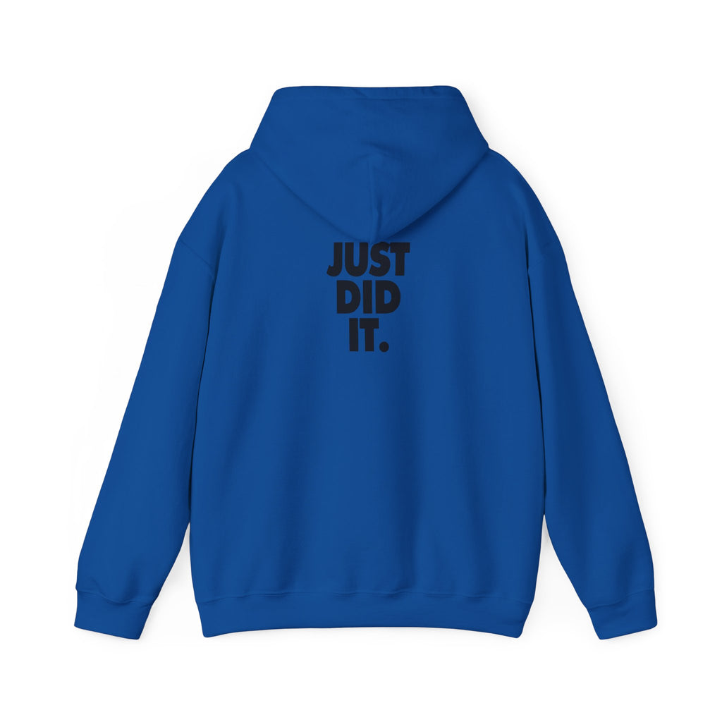 Just Did It Hoodie — 'Limited Edition' Graphic Pullover