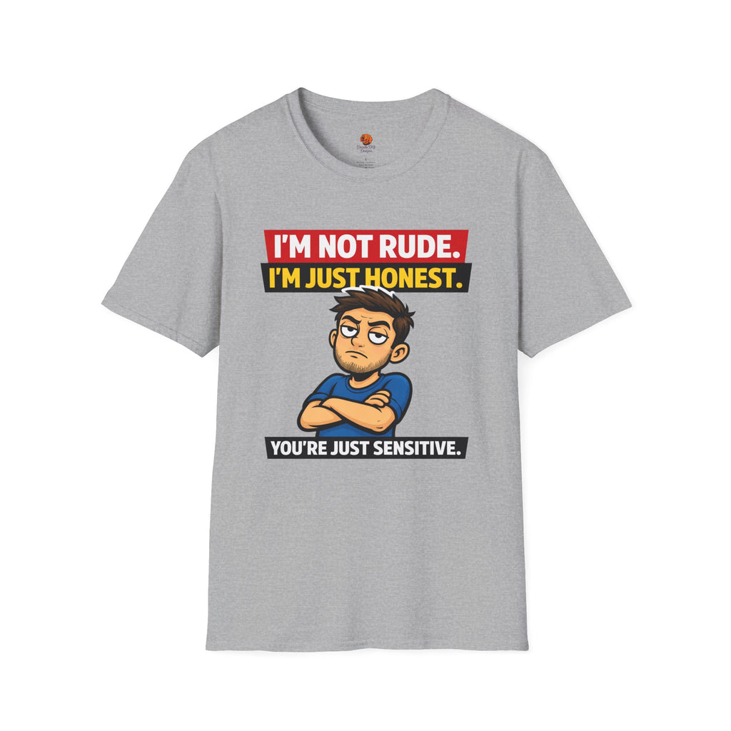 Funny 'I'm Not Rude, I'm Just Honest' Graphic T-Shirt