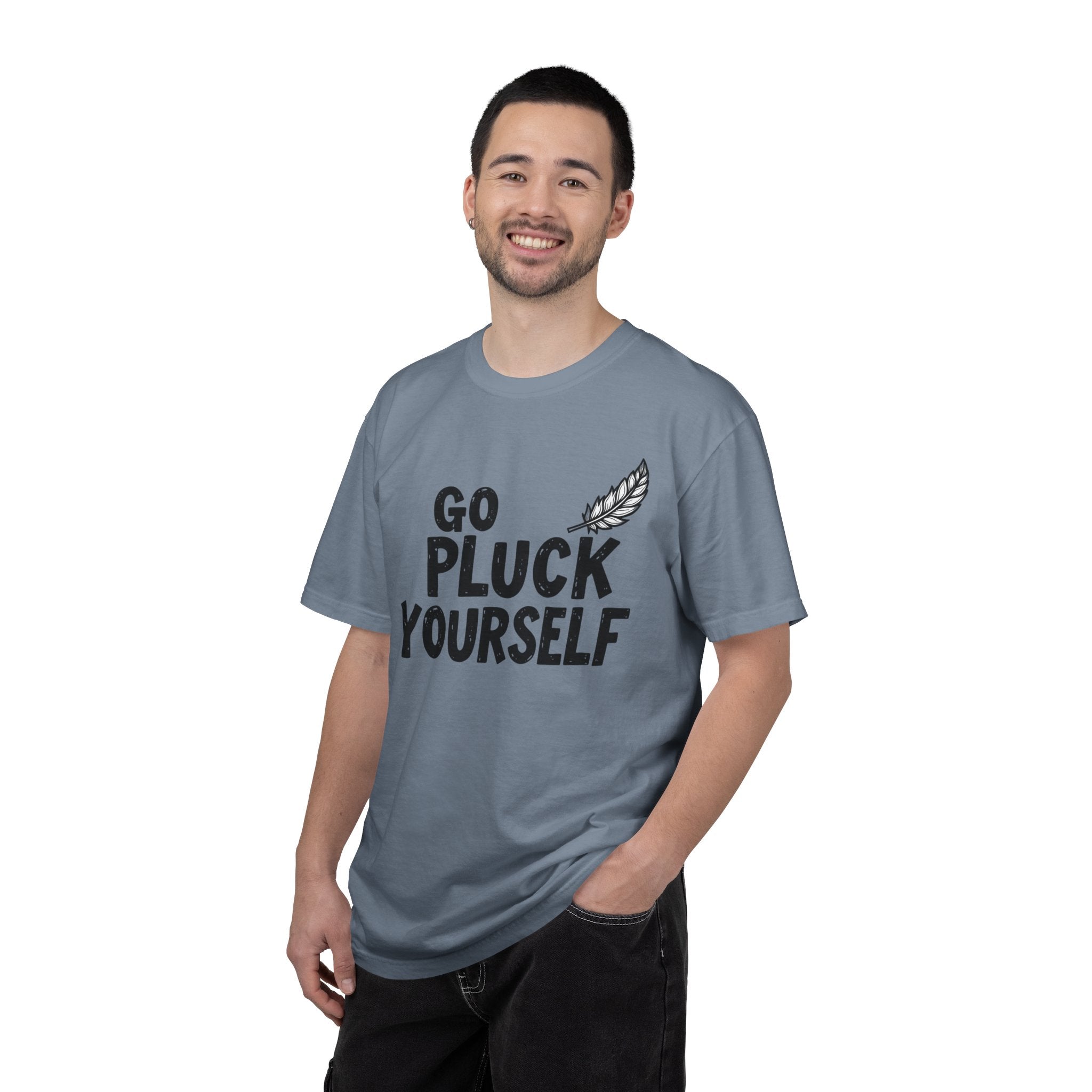 Go Pluck Yourself T-Shirt — Funny Feather Graphic Tee