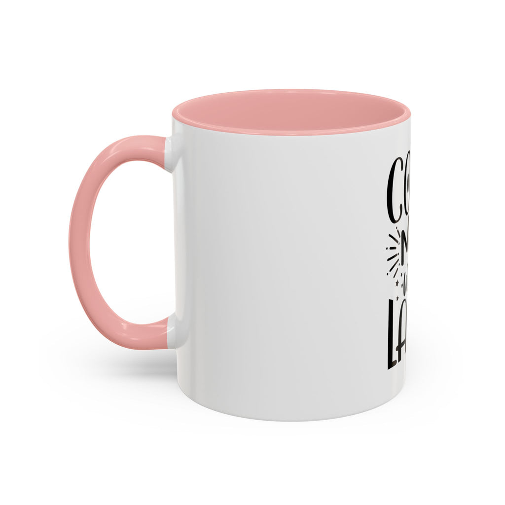 Coffee Now, Wine Later Accent Mug (11/15oz)