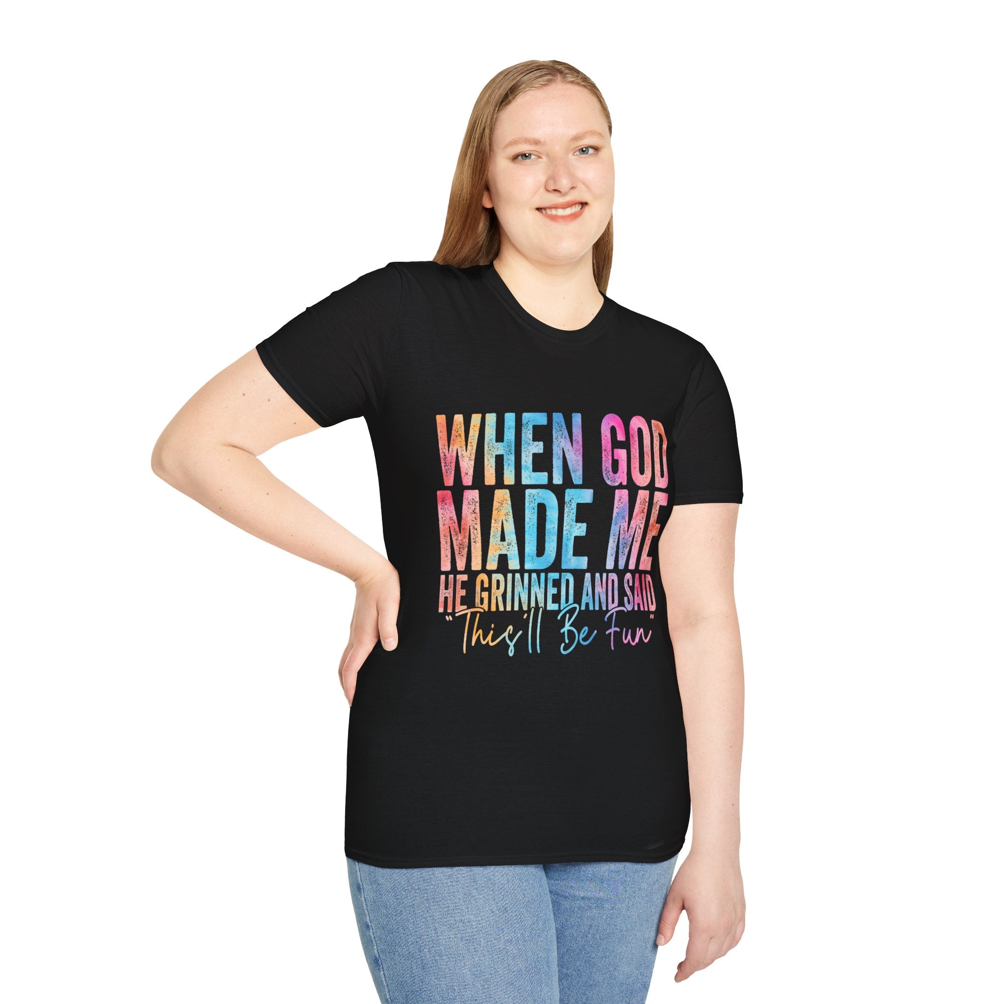 When God Made Me Floral Tee — 'He Grinned and Said It'll Be Fun' T-Shirt