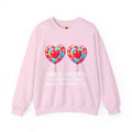 Crewneck Sweatshirt — Funny Lollipop Graphic “They Aren’t Going to Suck Themselves”