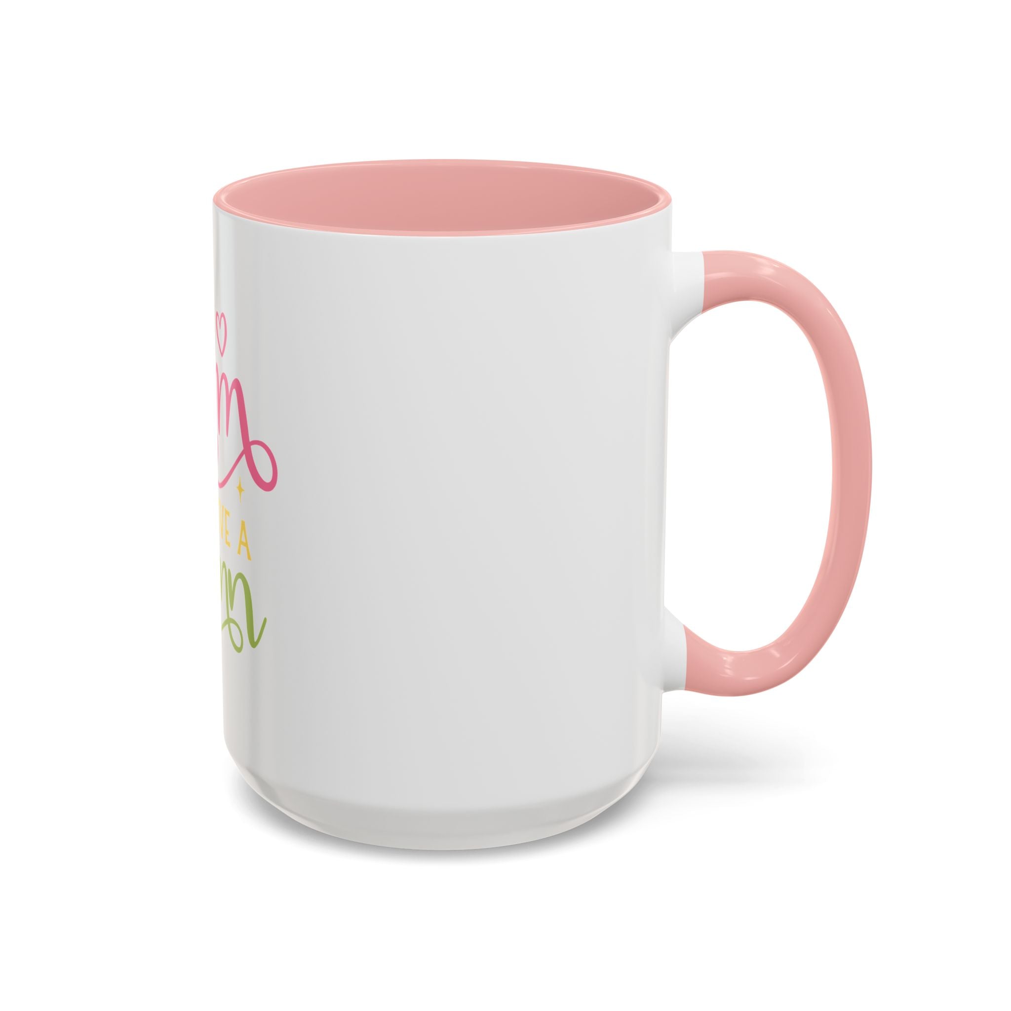 Too Glam To Give A Damn Accent Coffee Mug — Funny Pink & Green Script Ceramic Mug (11/15oz)