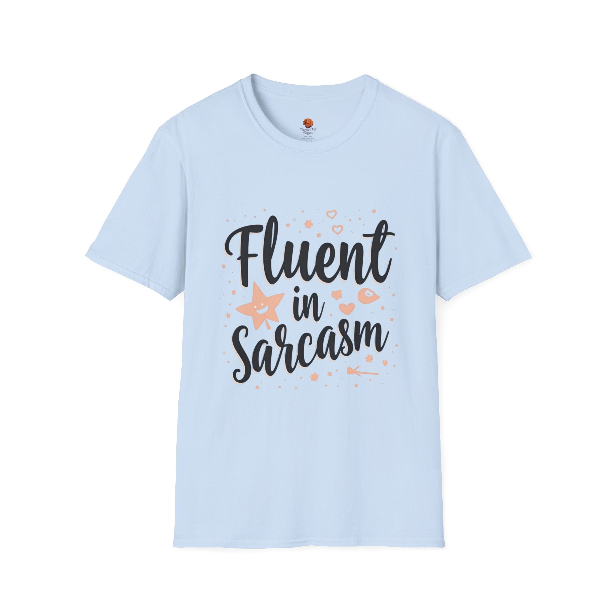 Fluent in Sarcasm T-Shirt — Funny Sarcastic Graphic Tee