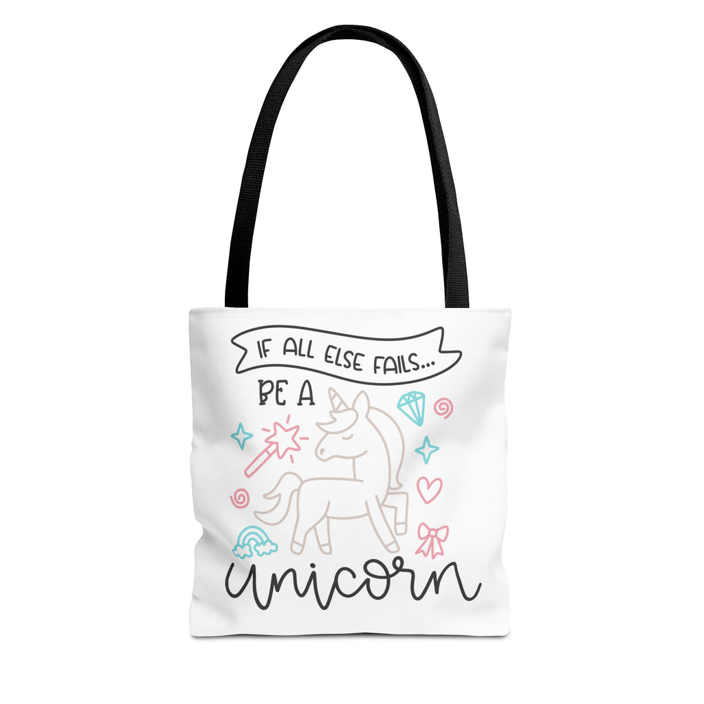 Unicorn Tote Bag — "If All Else Fails... Be a Unicorn" Cute Pastel Shopper