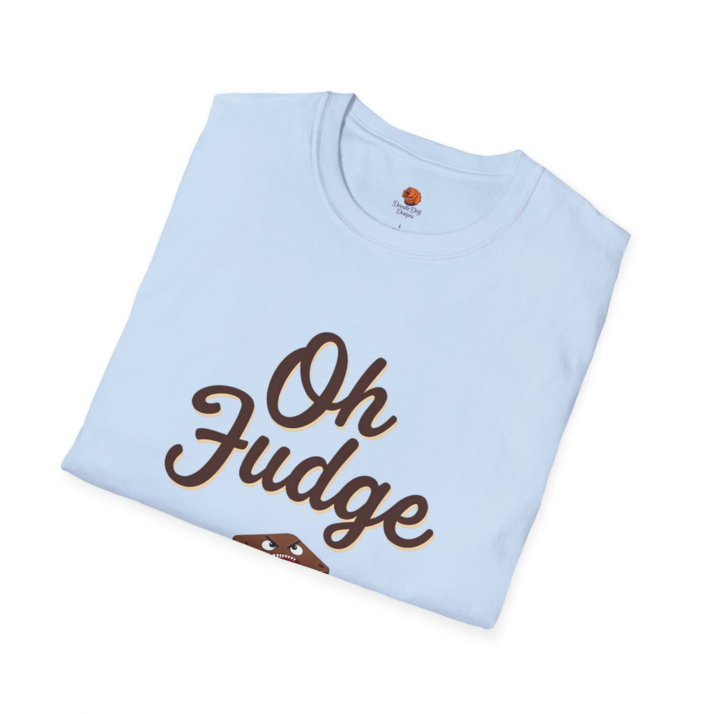 Oh Fudge T-Shirt — Funny Chocolate Dessert Graphic Tee