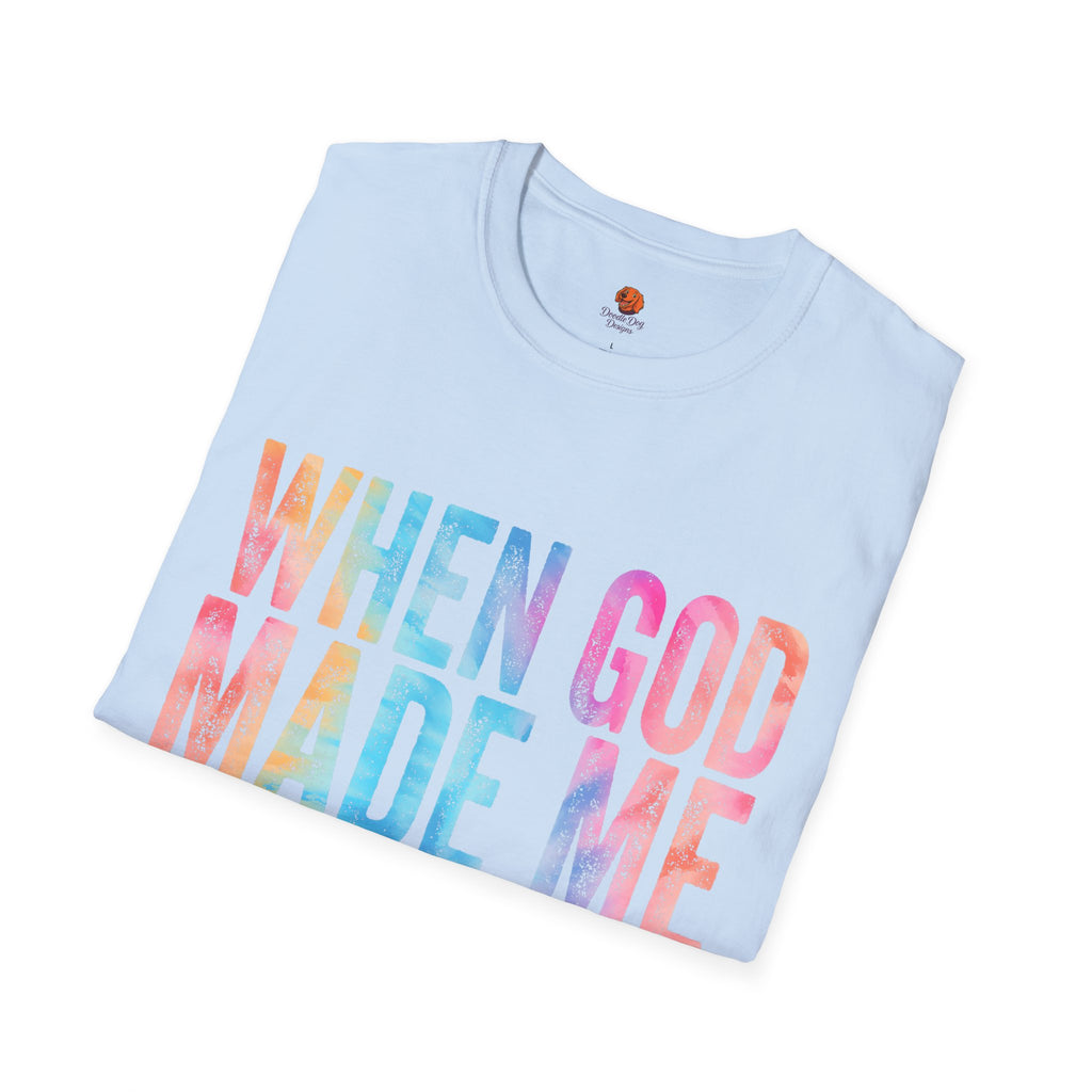 When God Made Me Floral Tee — 'He Grinned and Said It'll Be Fun' T-Shirt
