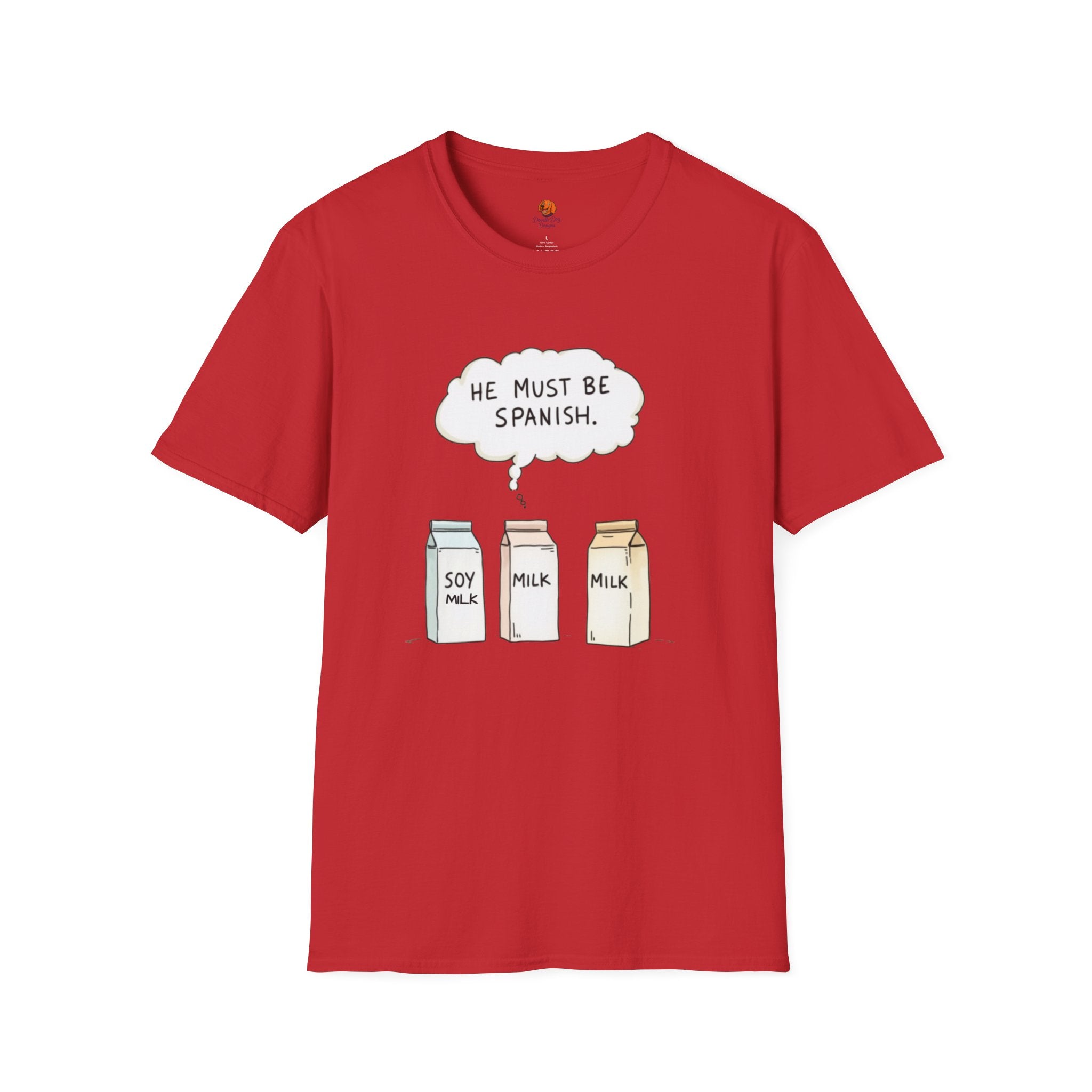 Funny 'He Must Be Spanish' Milk Cartons T-Shirt